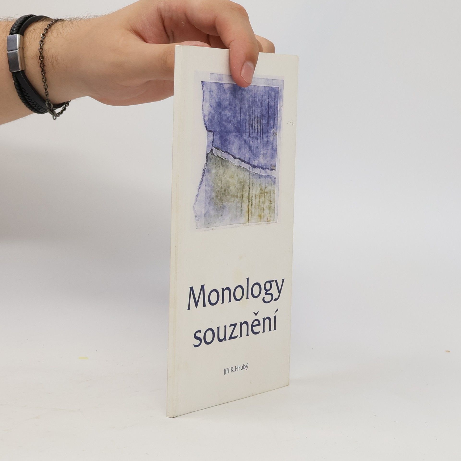 Jiří K. Hrubý Monology souznění