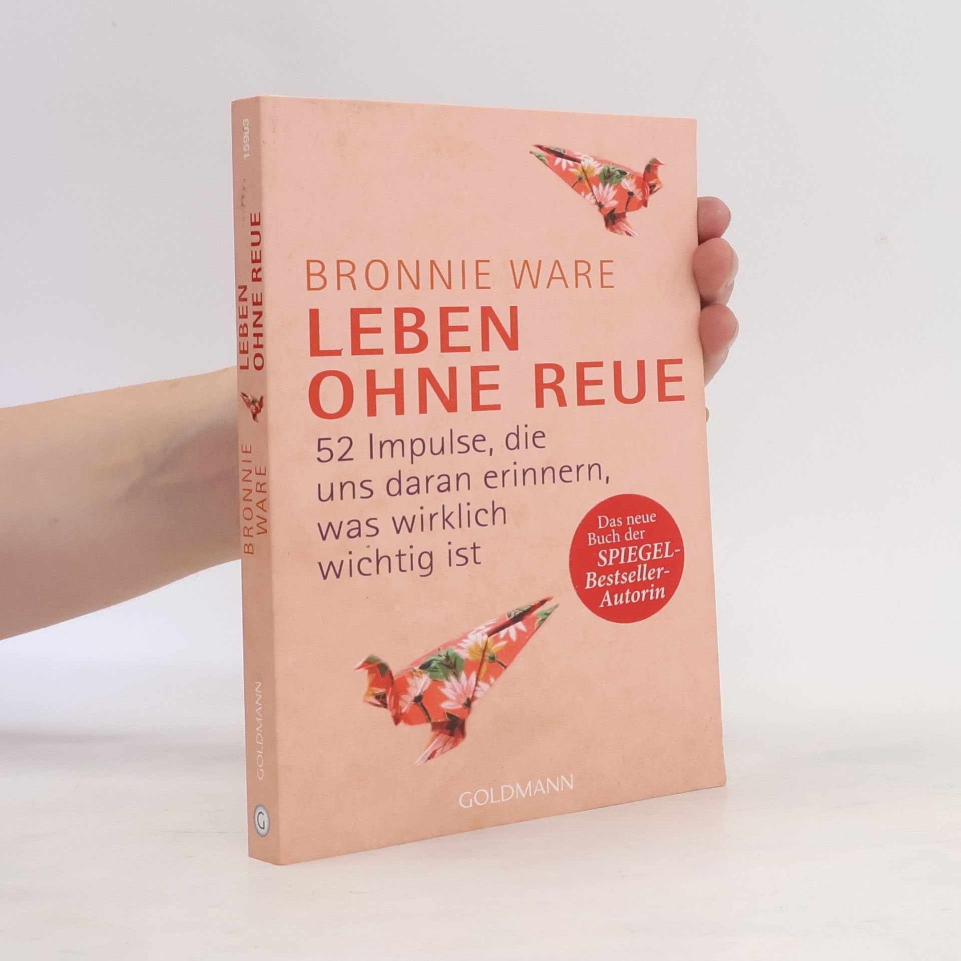 Bronnie Ware Leben ohne Reue