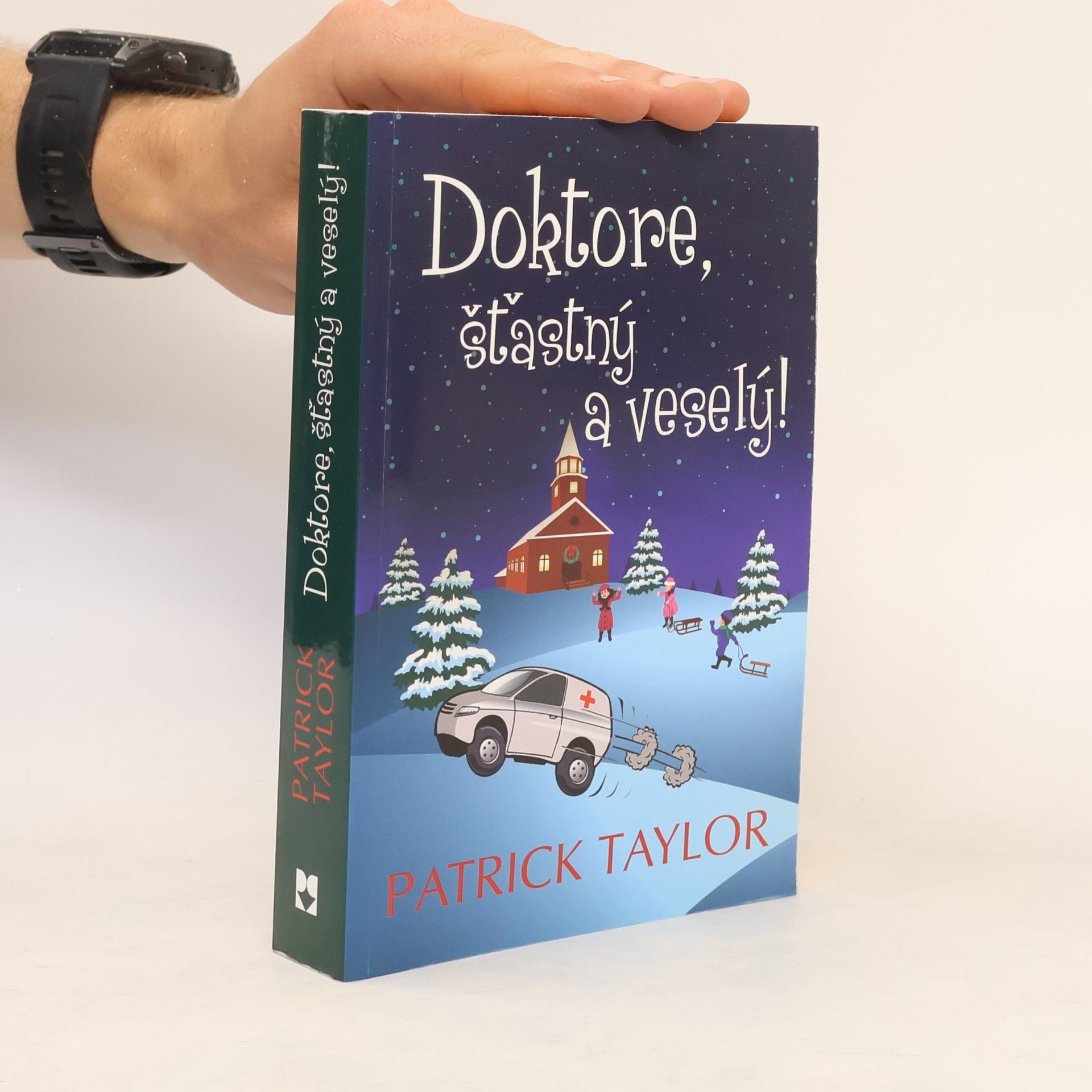 Patrick Taylor Doktore, šťastný a veselý!