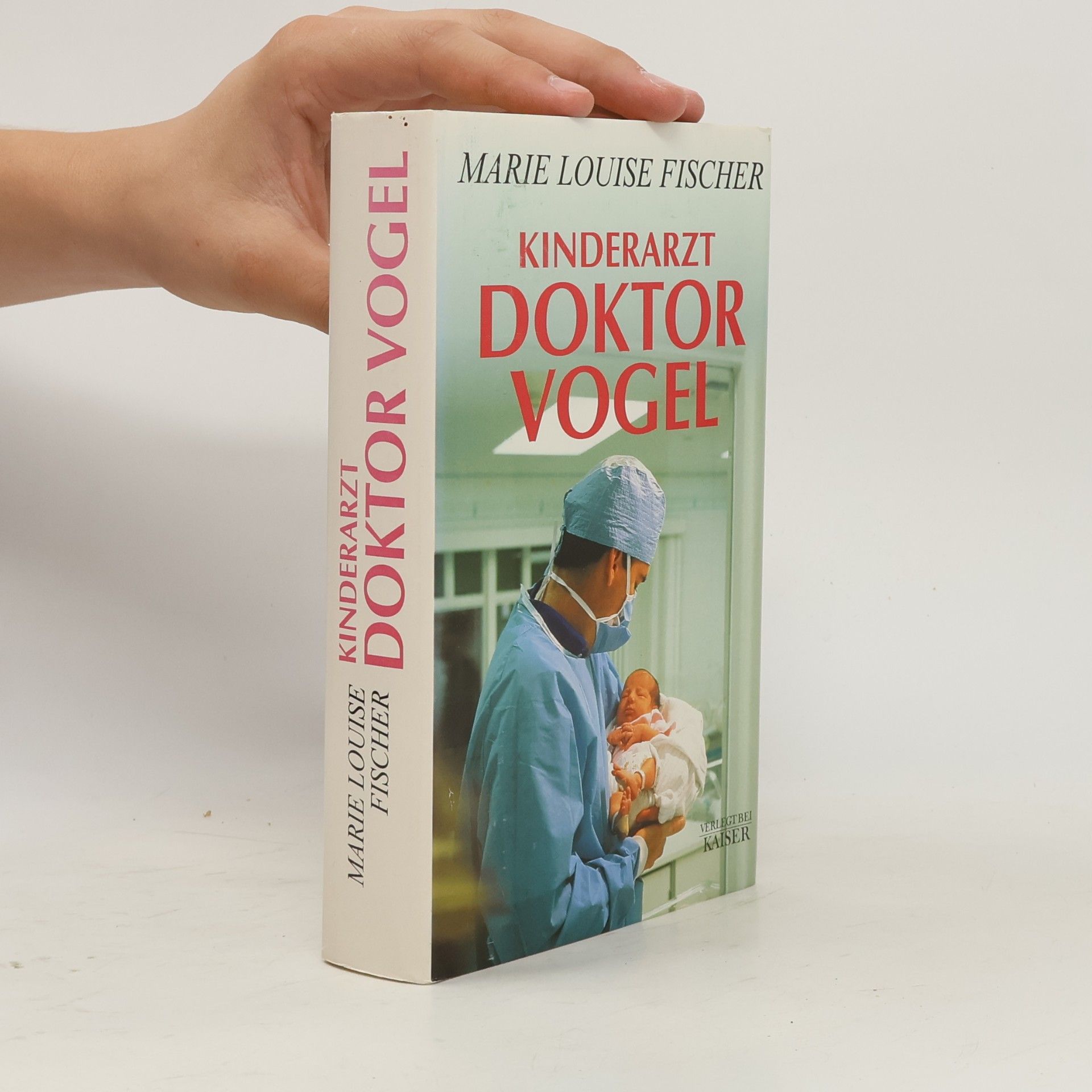 Marie Louise Fischer Kinderarzt Doktor Vogel