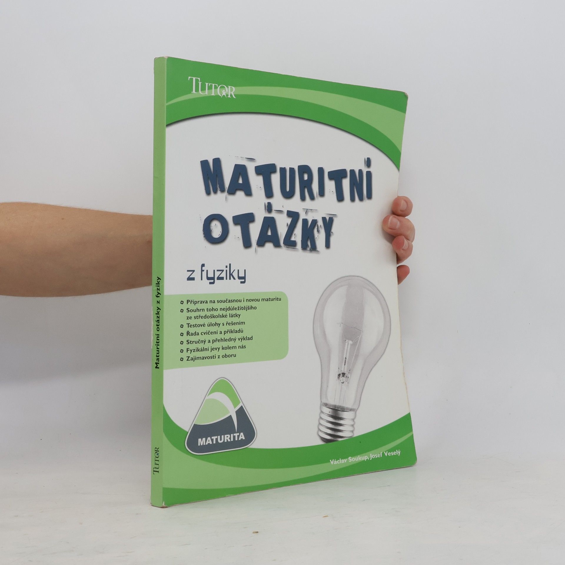 Václav Soukup Maturitní otázky z fyziky