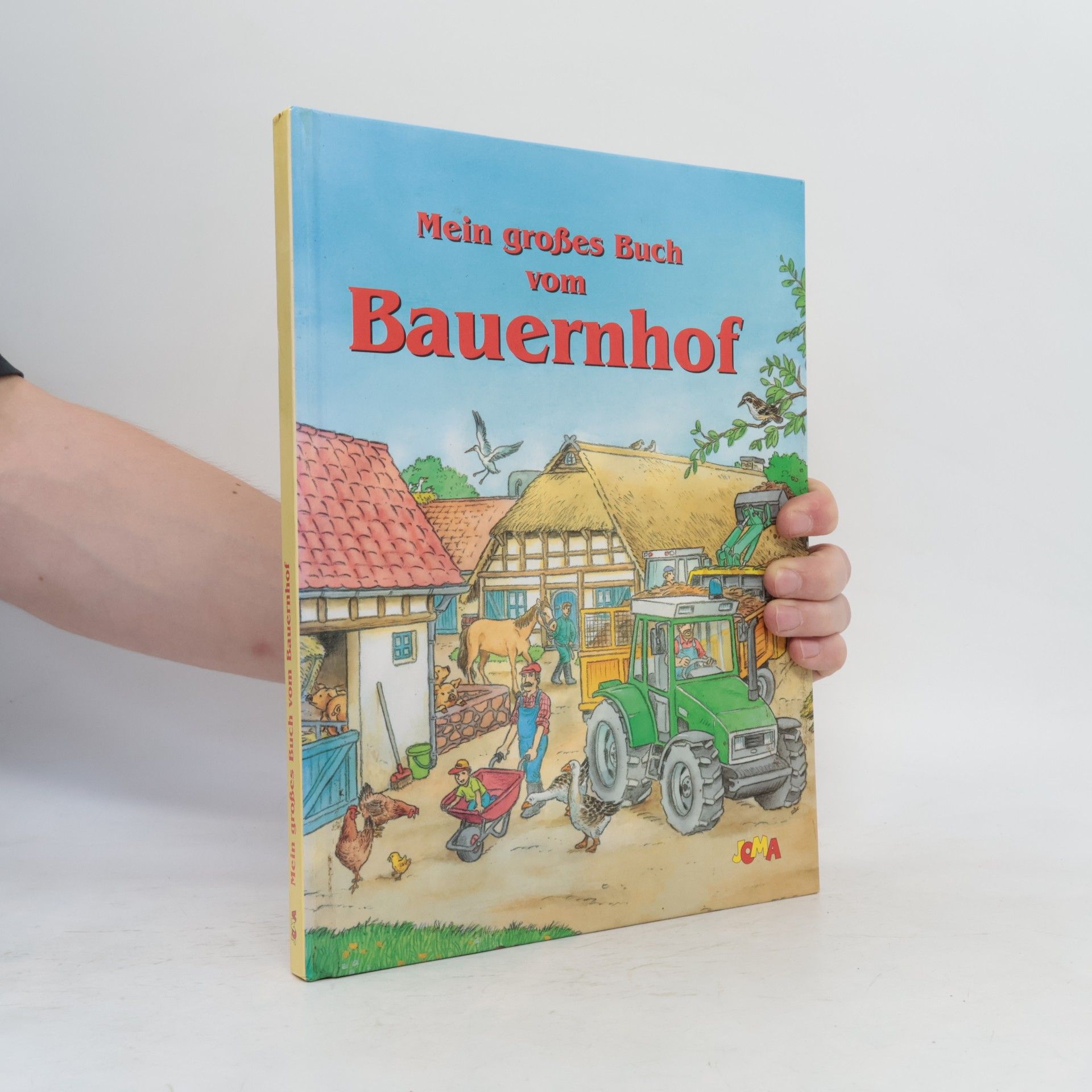 Mein großes Buch vom Bauernhof