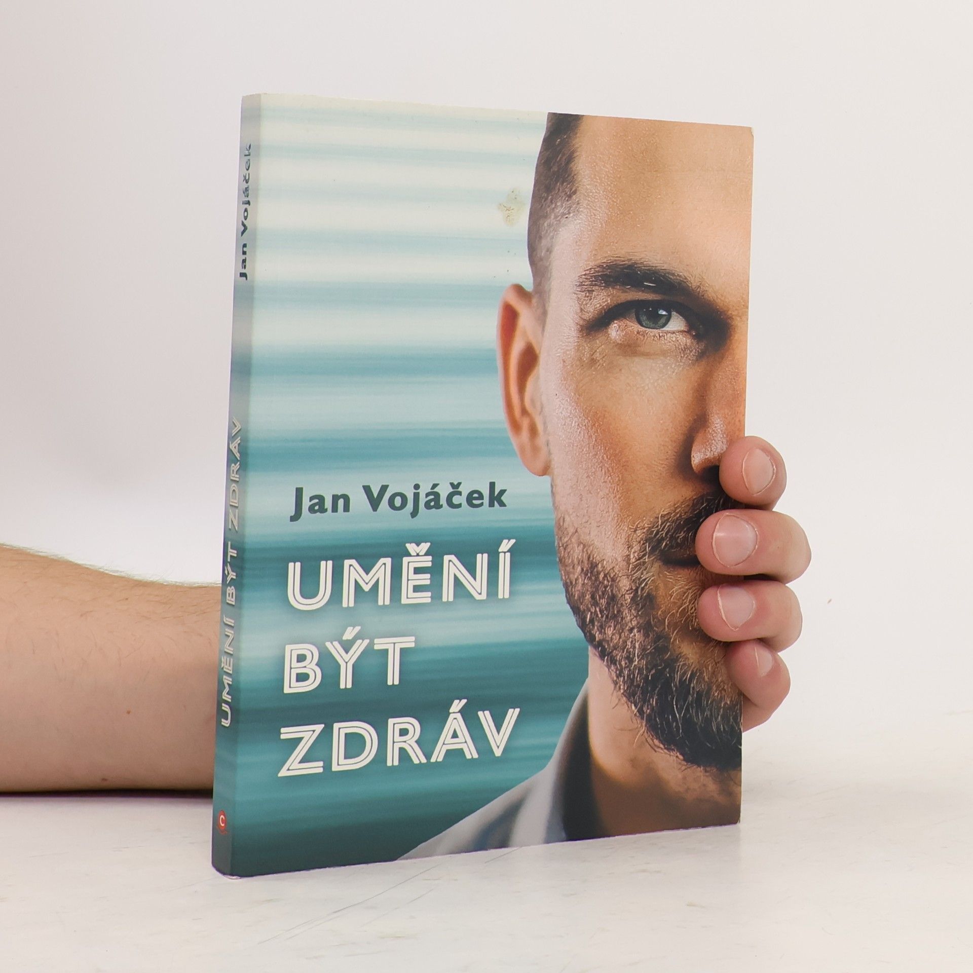 Jan Vojáček Umění být zdráv