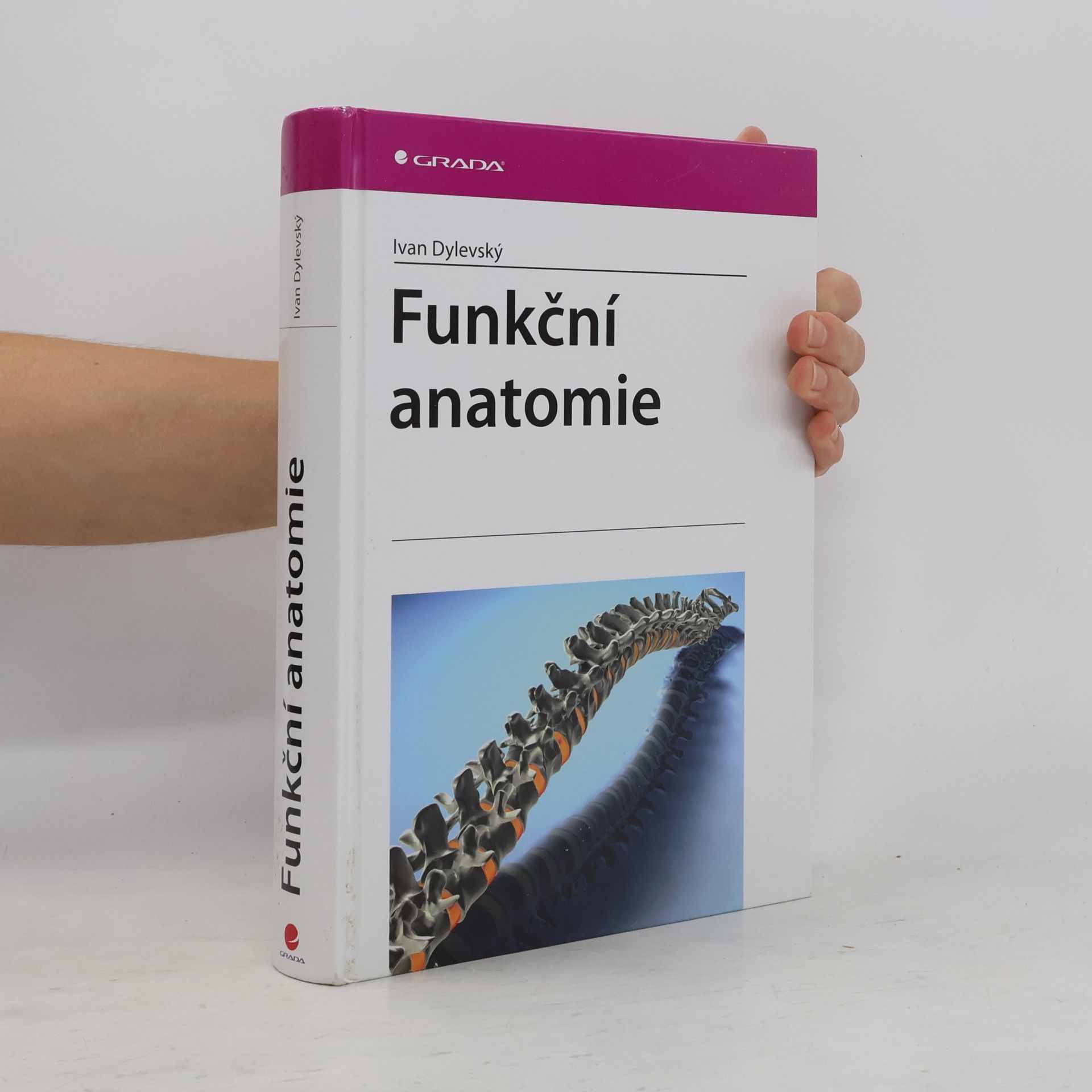 Ivan Dylevský Funkční anatomie