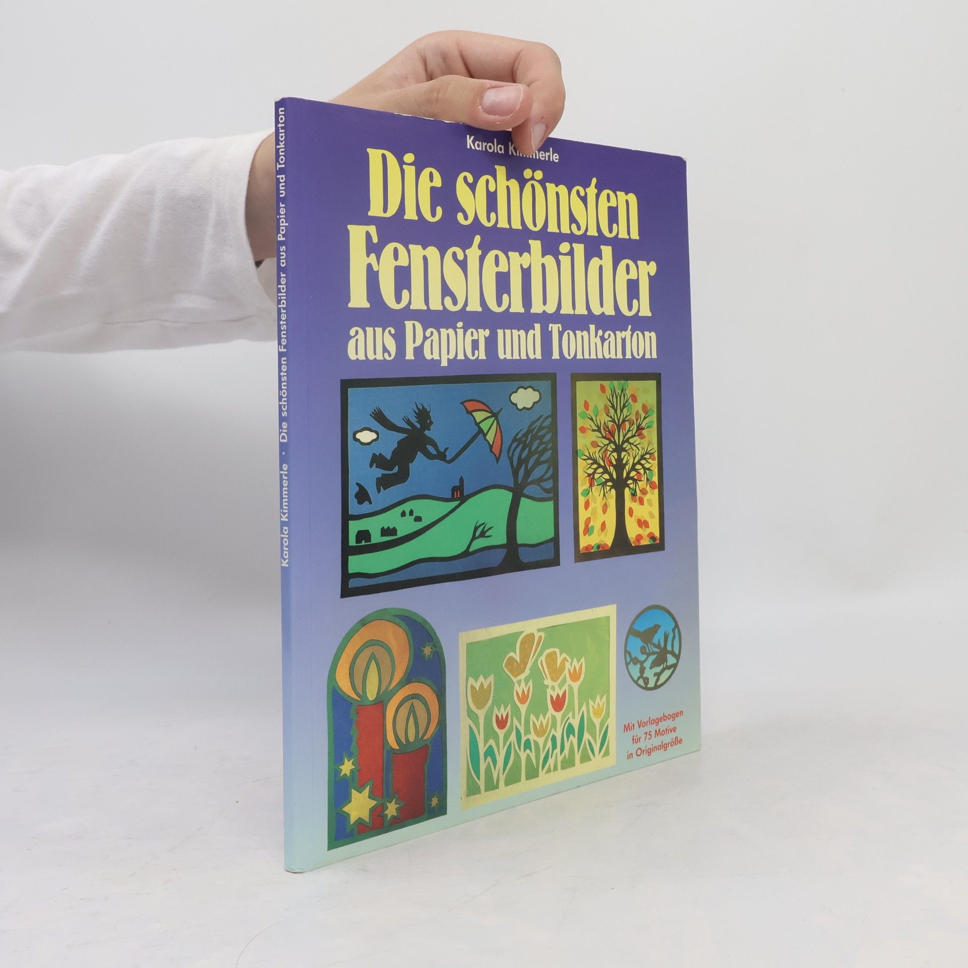 Karola Kimmerle Die schönsten Fensterbilder aus Papier und Tonkarton