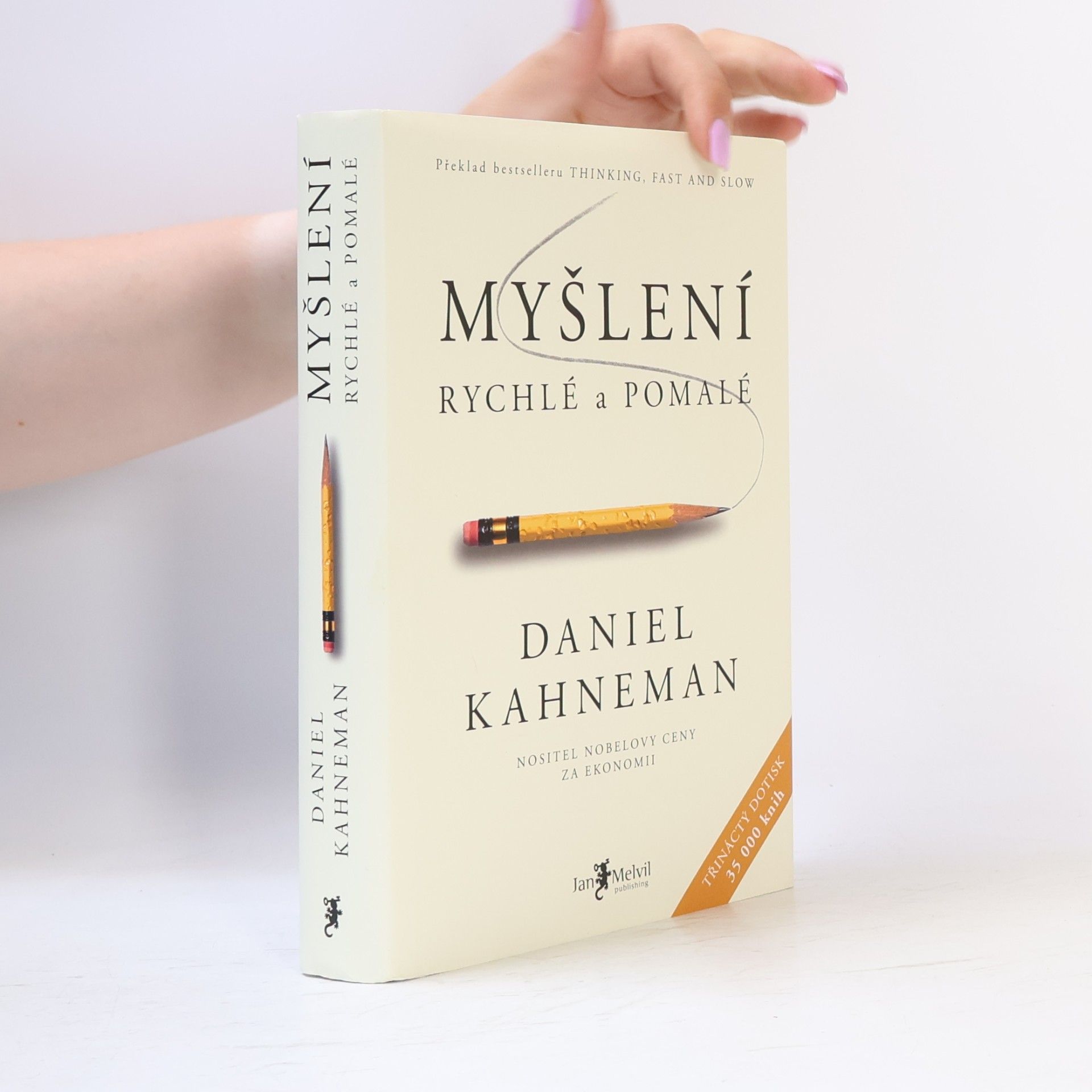 Daniel Kahneman Myšlení: Rychlé a pomalé