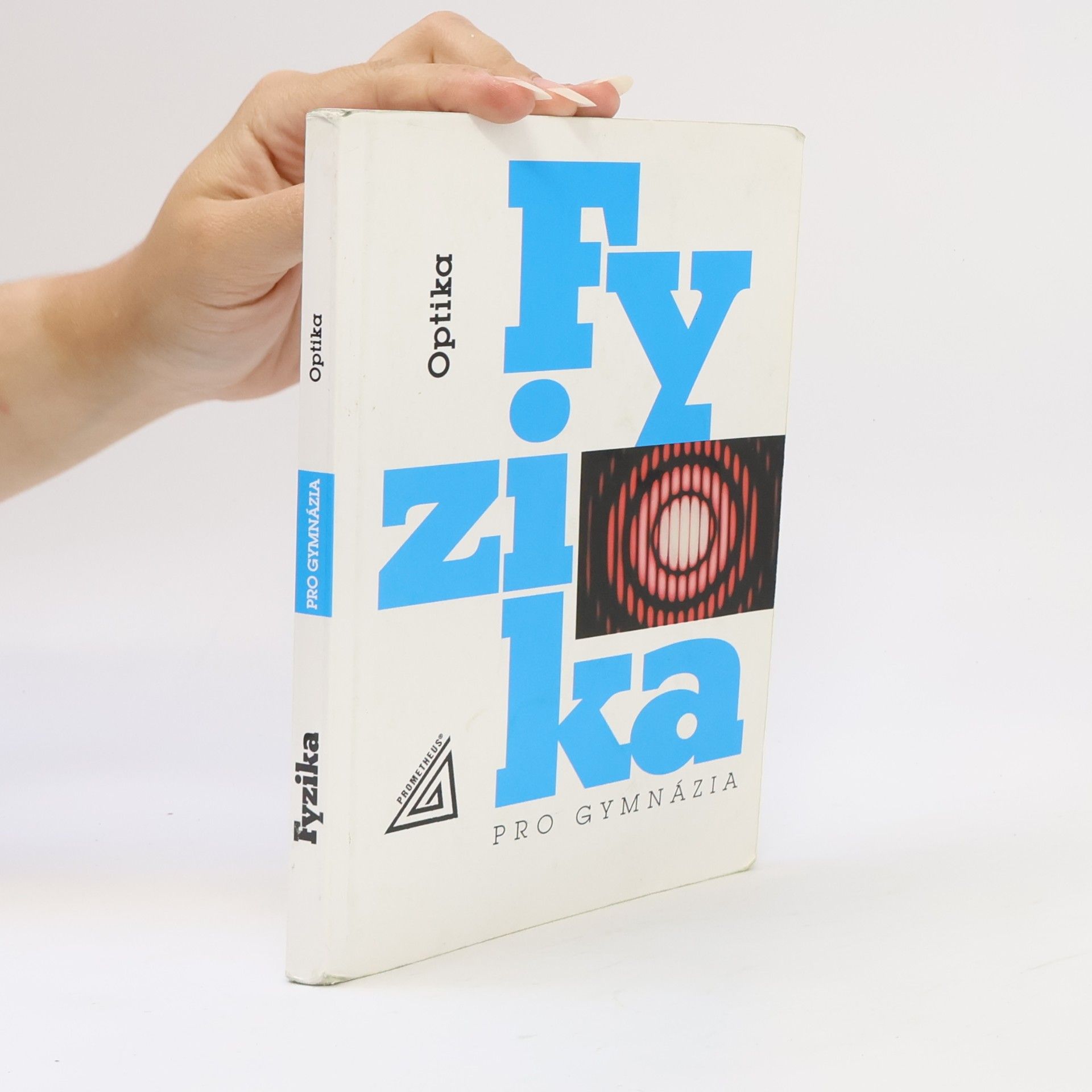 Oldřich Lepil Fyzika pro gymnázia. Optika