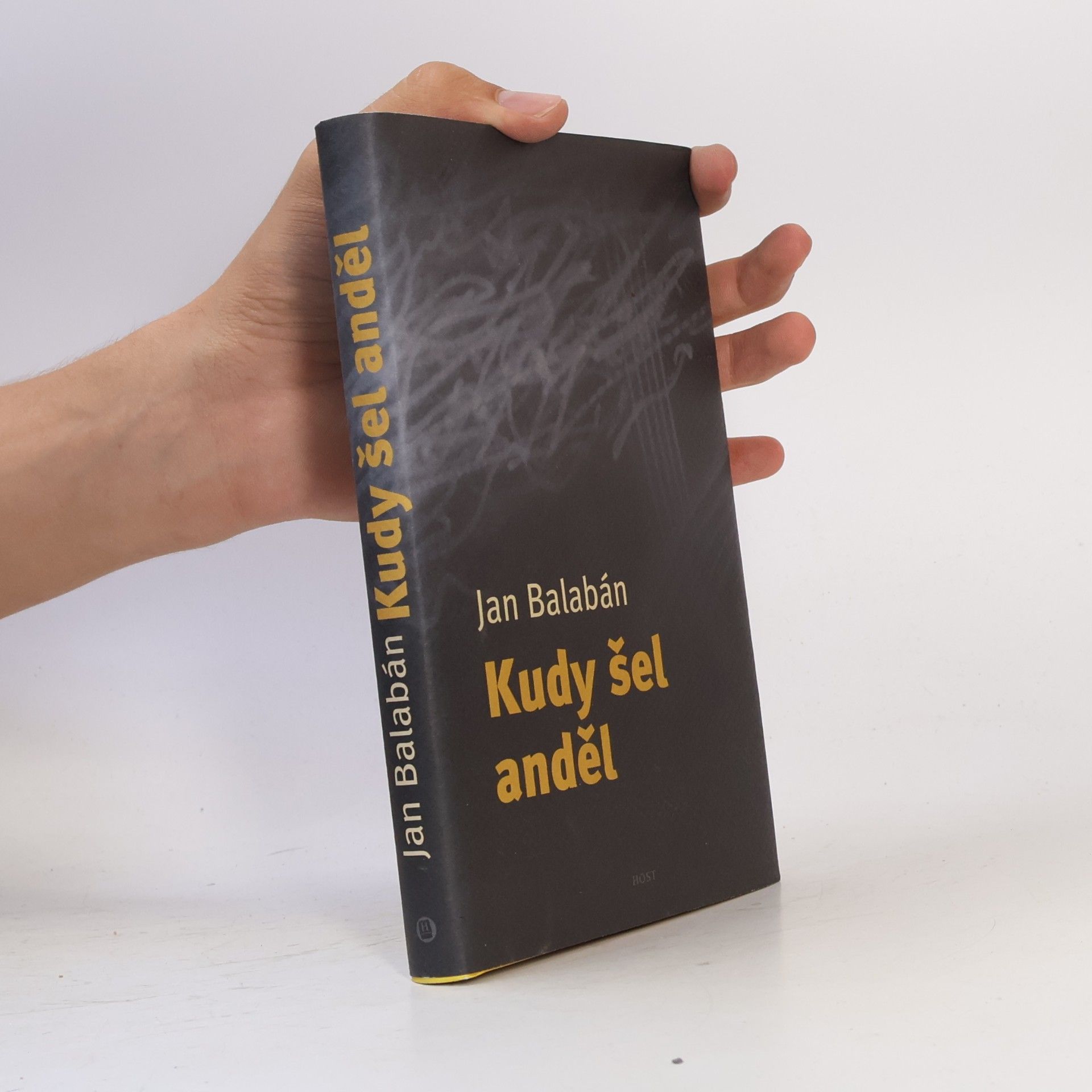 Jan Balabán Kudy šel anděl