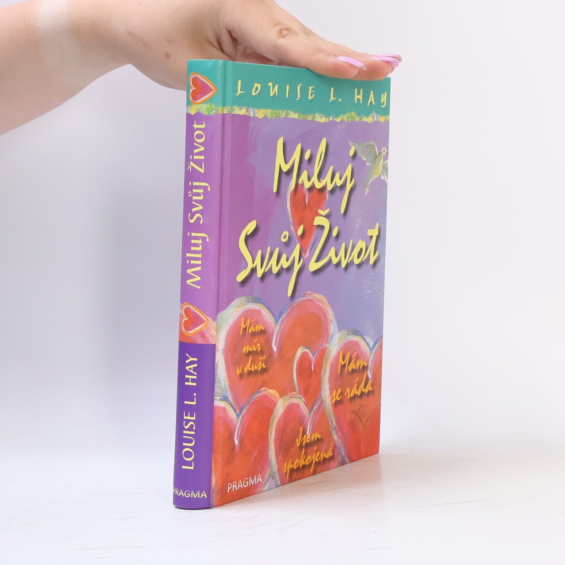 Louise Lynn Hay Miluj svůj život