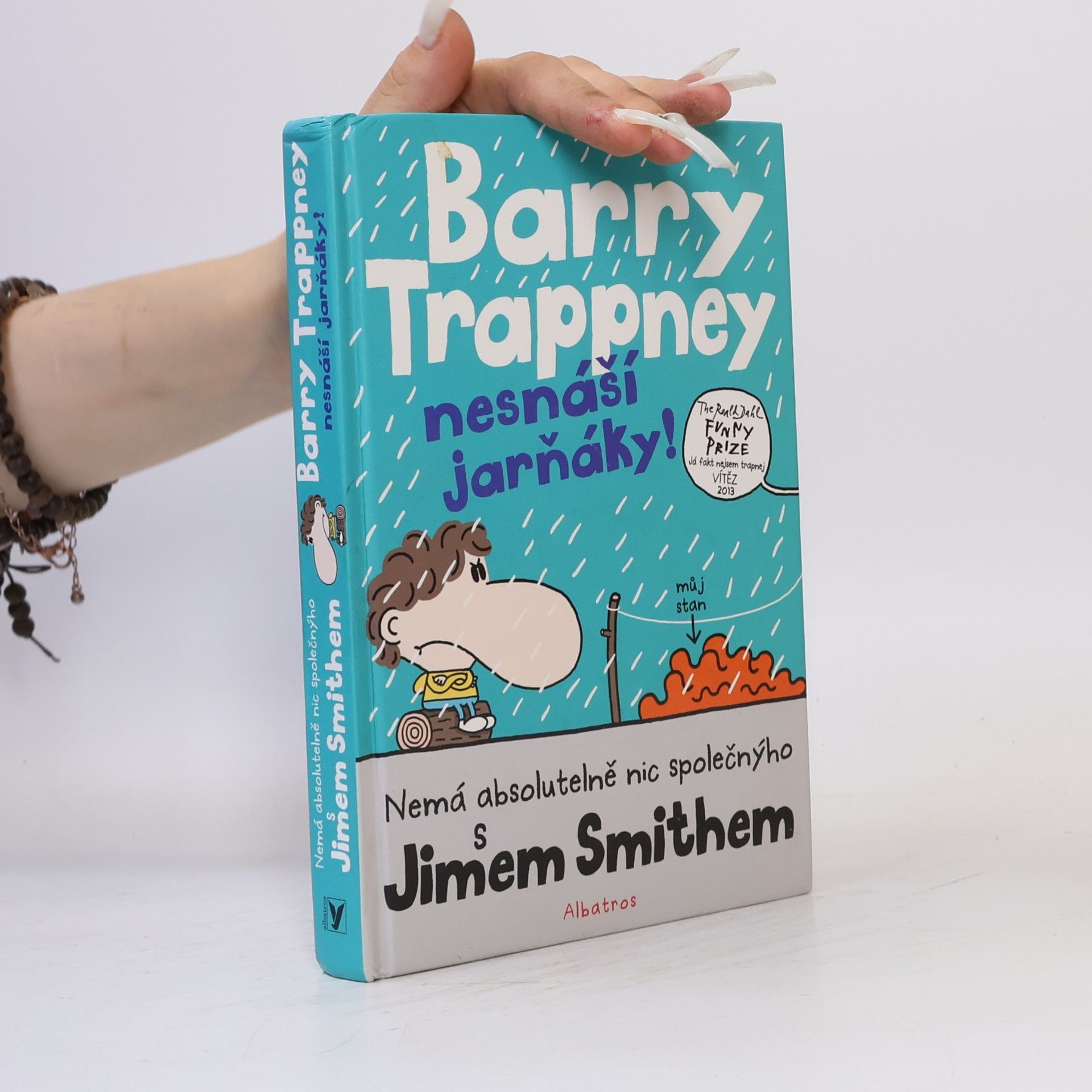 James Smith Barry Trappney nesnáší jarňáky