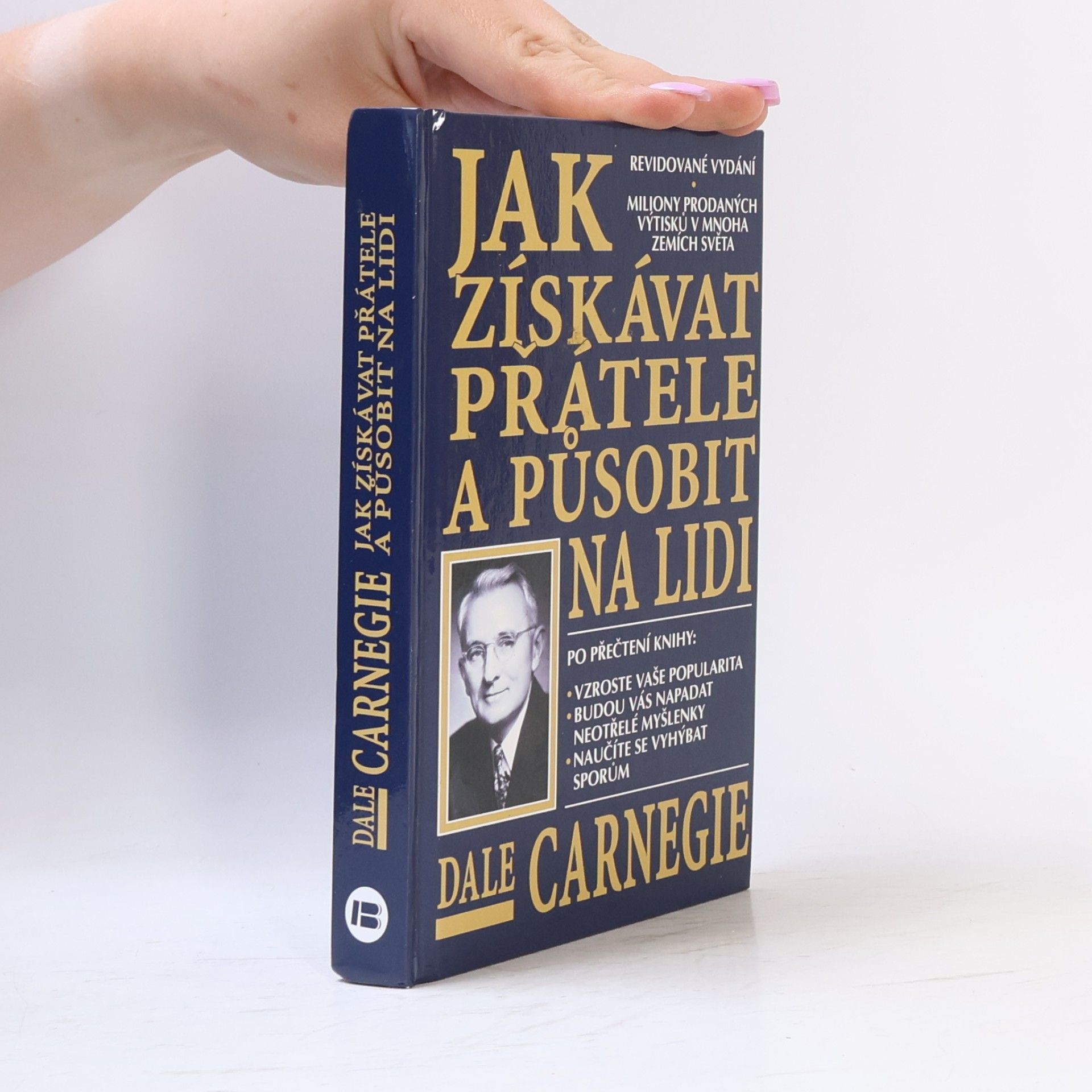 Dale Carnegie Jak získávat přátele a působit na lidi