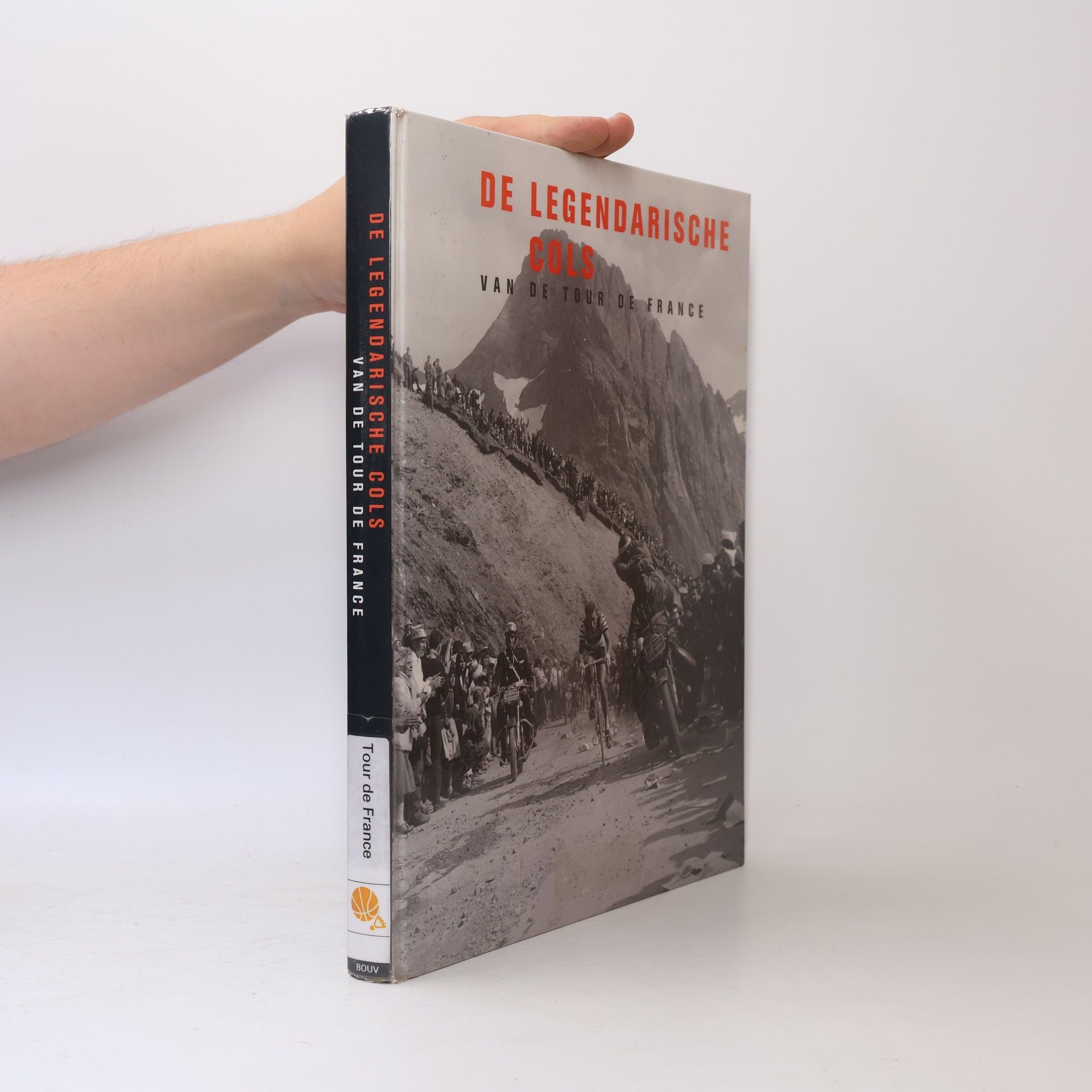 Autorenkollektiv De legendarische cols van de Tour de France