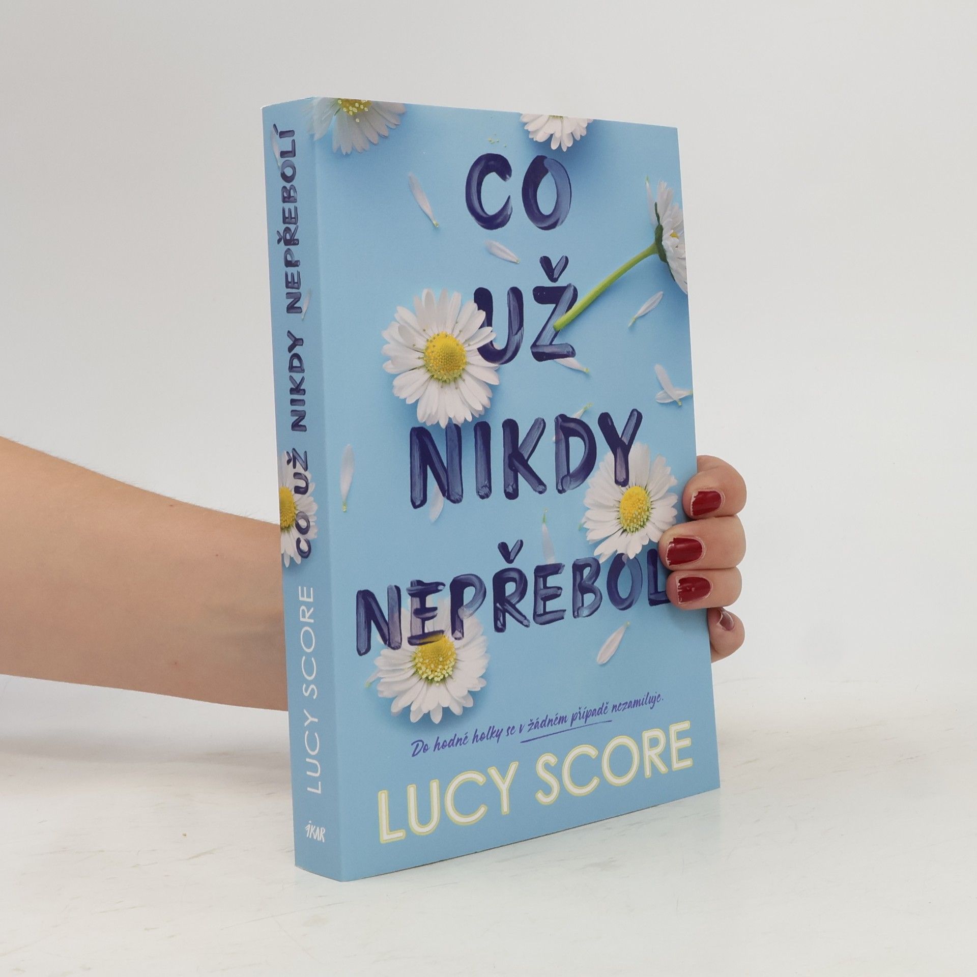 Lucy Score Co už nikdy nepřebolí