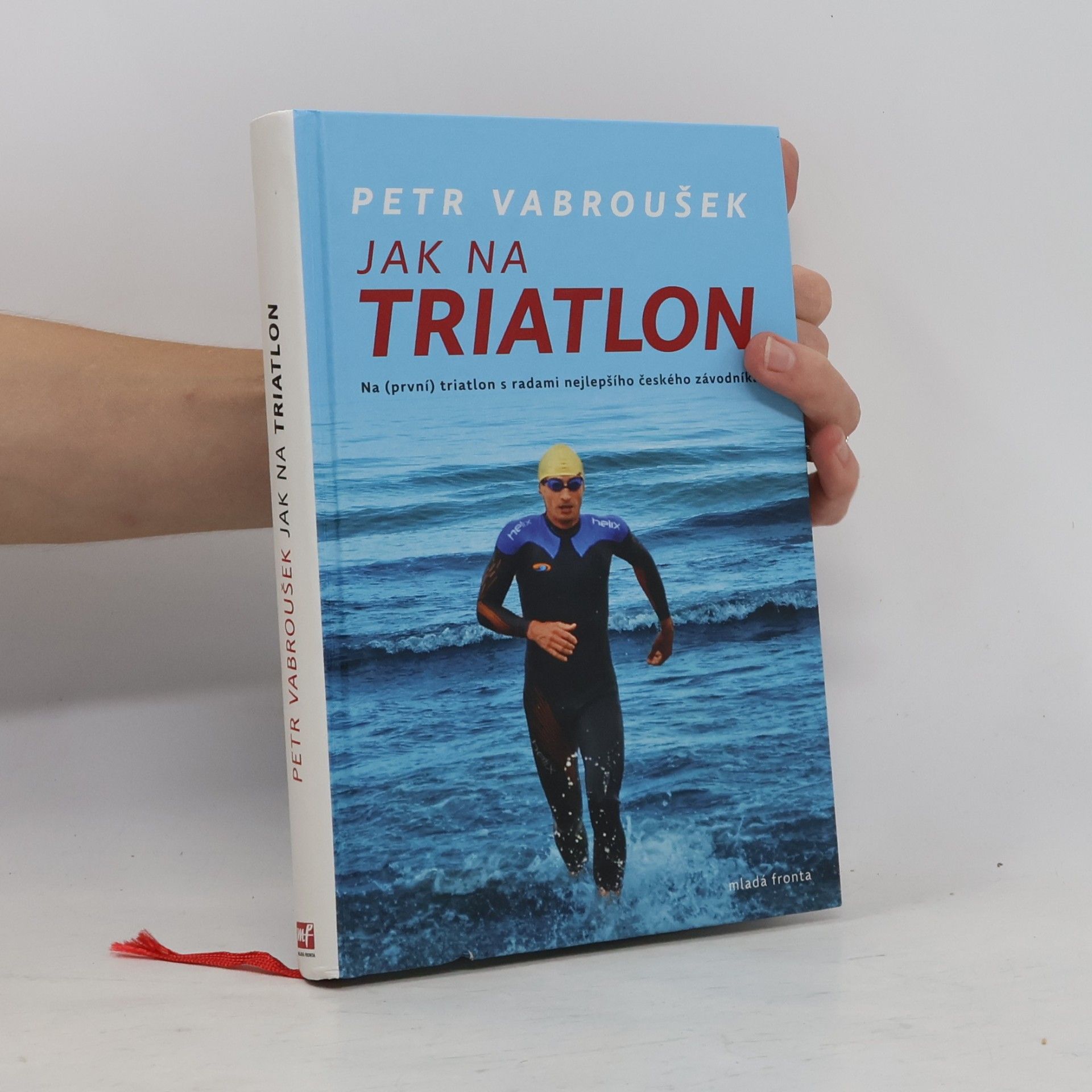 Petr Vabroušek Jak na triatlon