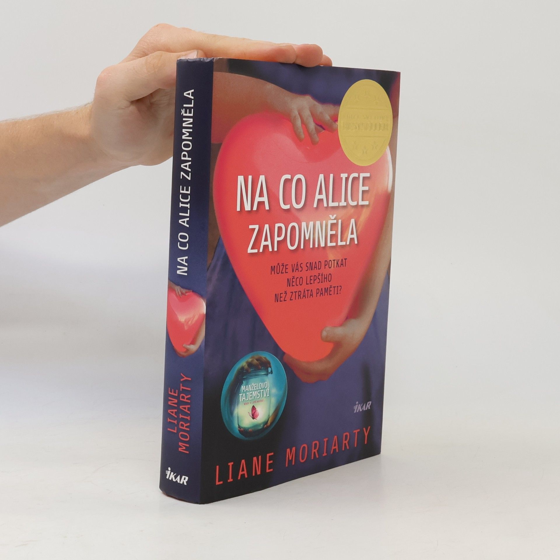 Liane Moriarty Na co Alice zapomněla