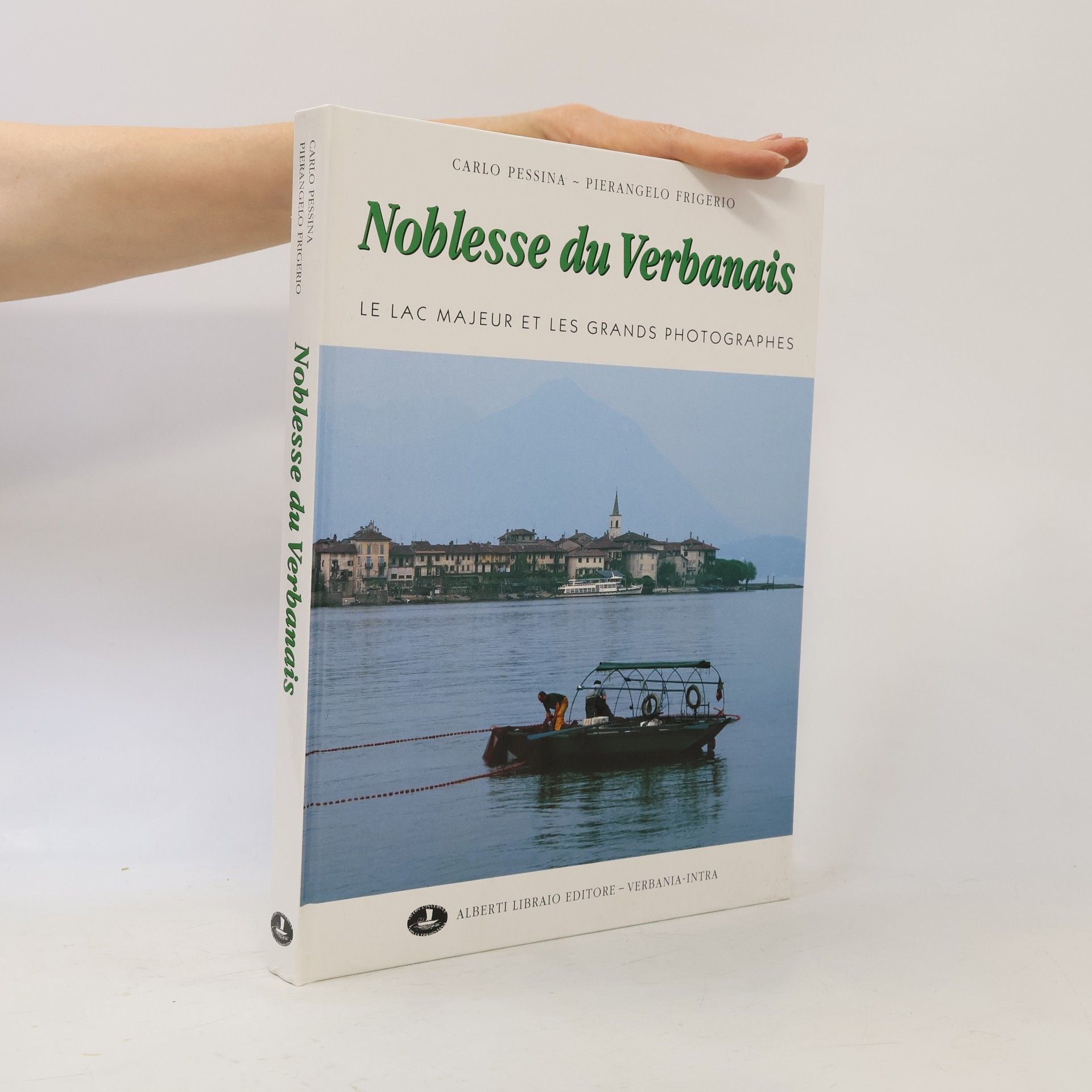 Pierangelo Frigerio Verbano illustrato: Noblesse du Verbanais