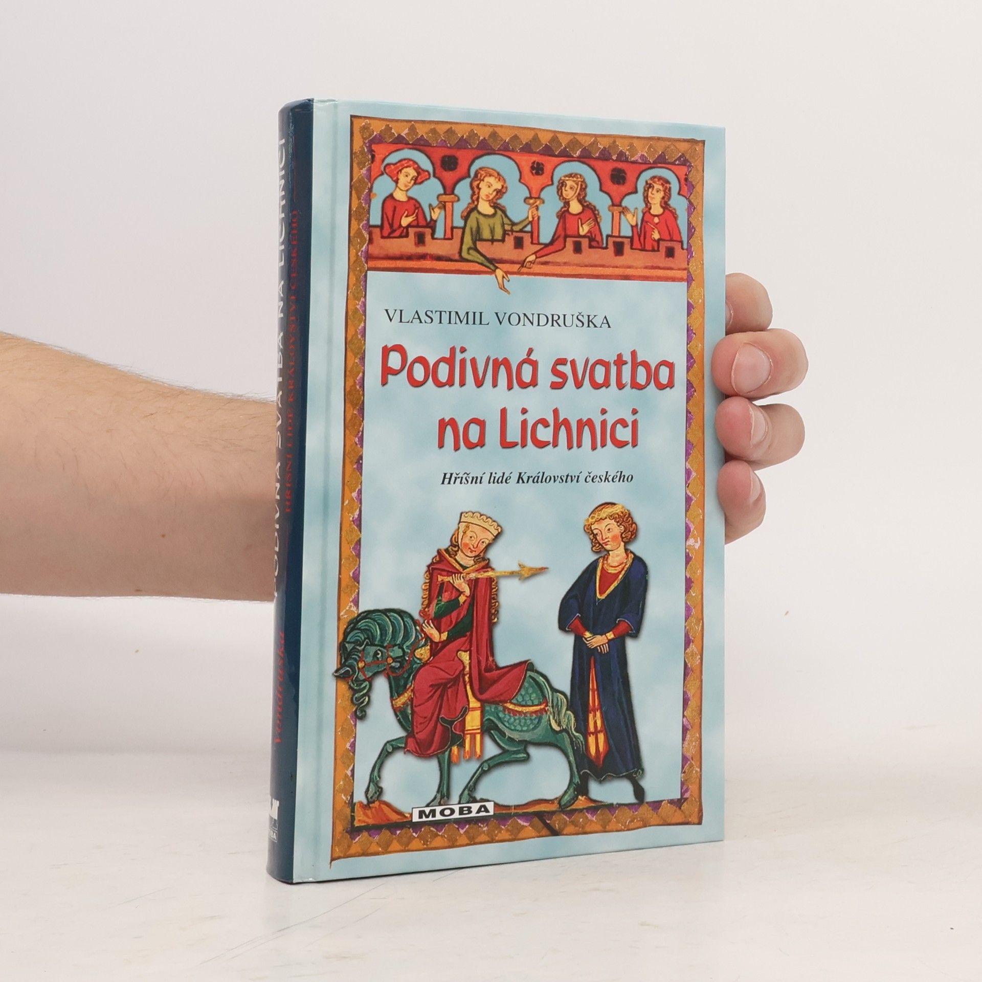 Vlastimil Vondruška Podivná svatba na Lichnici