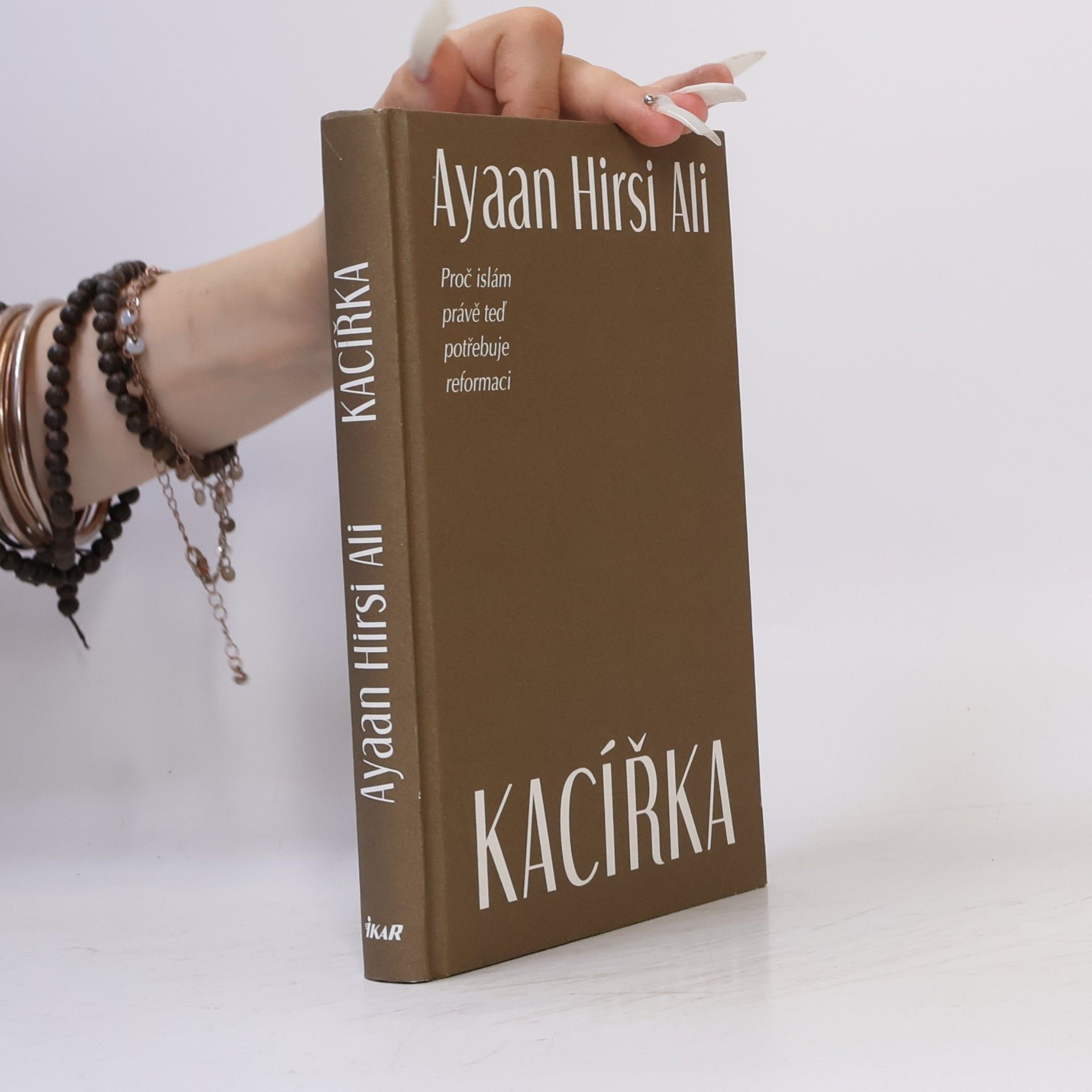Ayaan Hirsi Ali Kacířka. Proč islám právě teď potřebuje reformaci