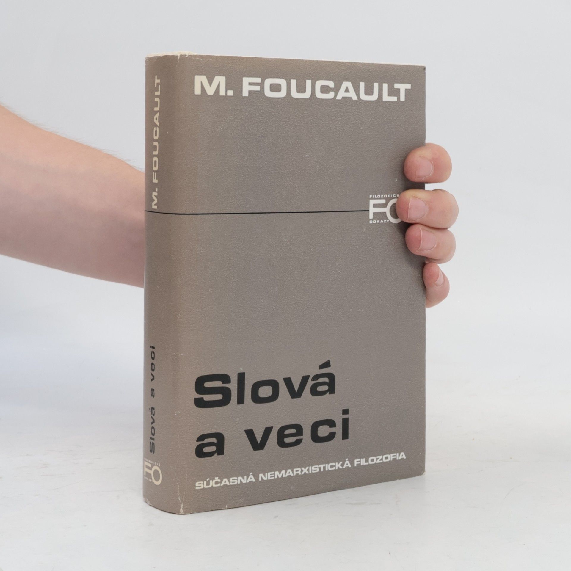 Michel Foucault Slová a veci