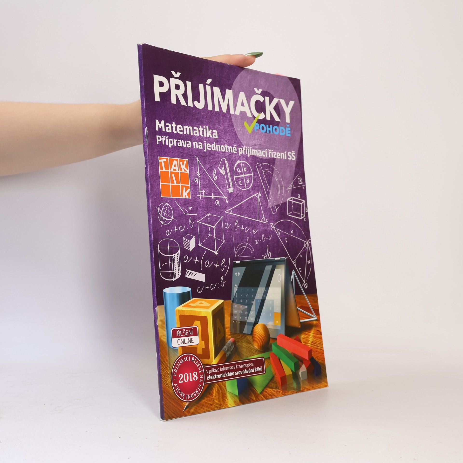 Robert Weinlich Přijímačky v pohodě : příprava na jednotné přijímací řízení SŠ. Matematika