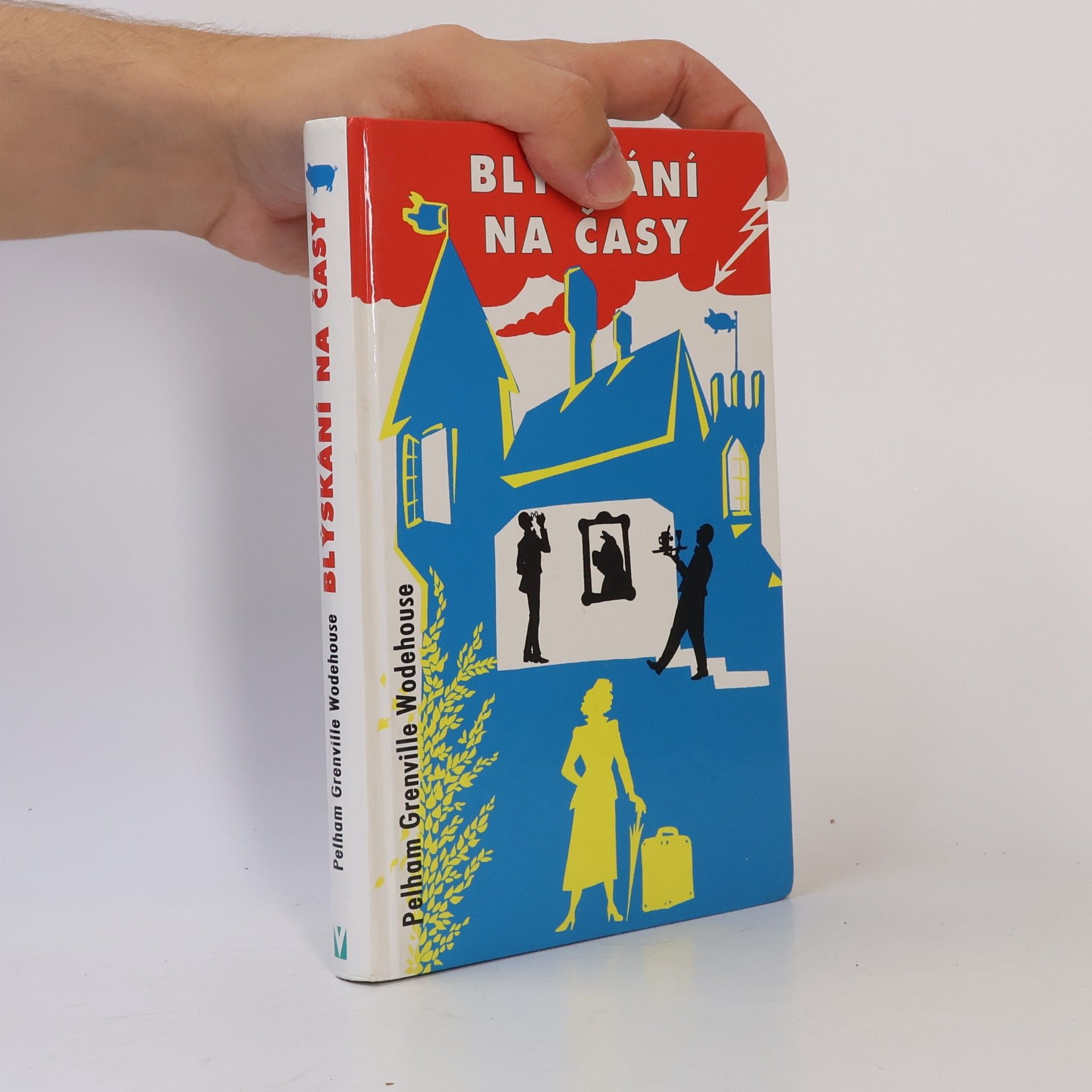 Pelham Wodehouse Blýskání na časy