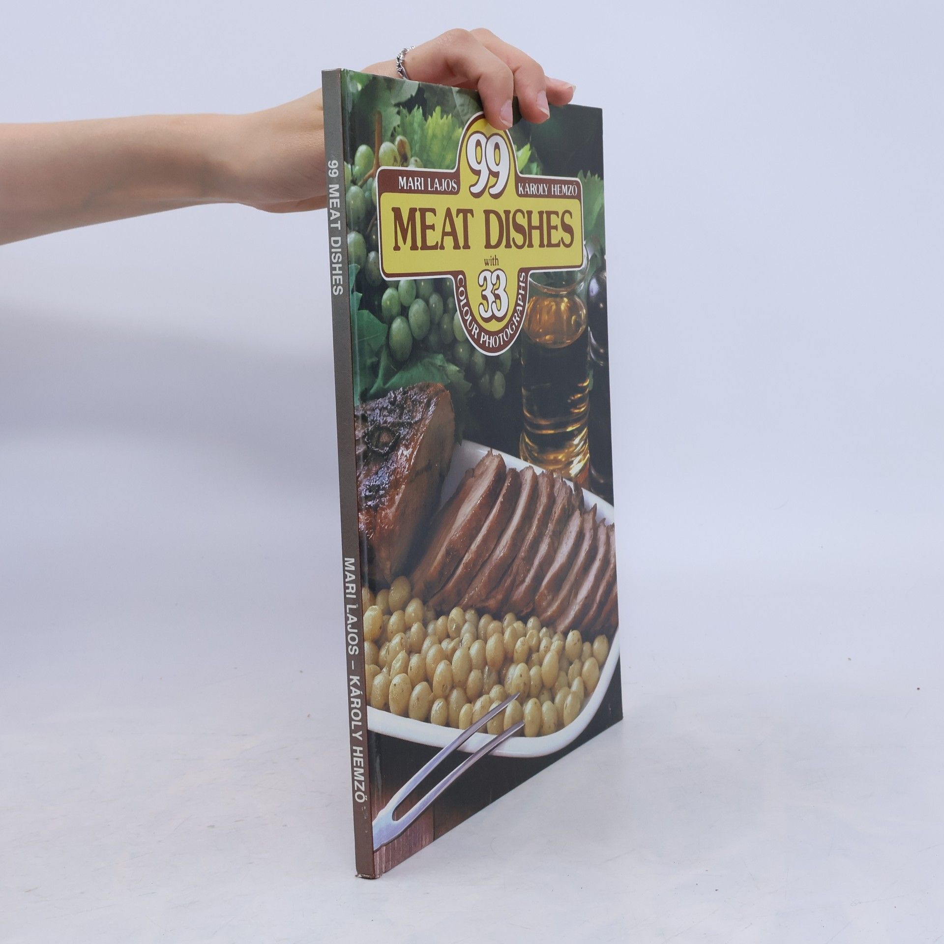 Mari Lajos 99 meat dishes with 33 colour photographs