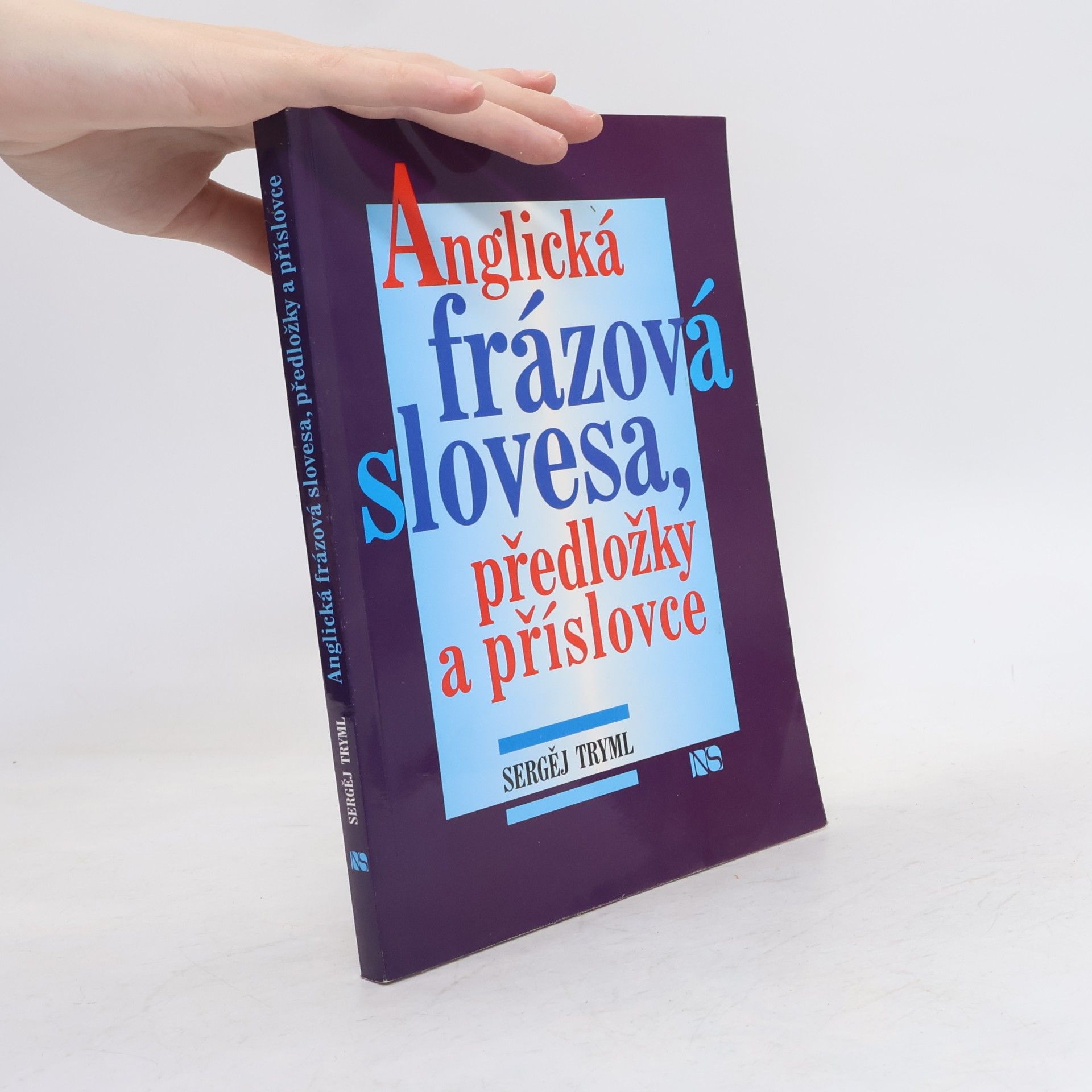 Anglická frázová slovesa, předložky a příslovce