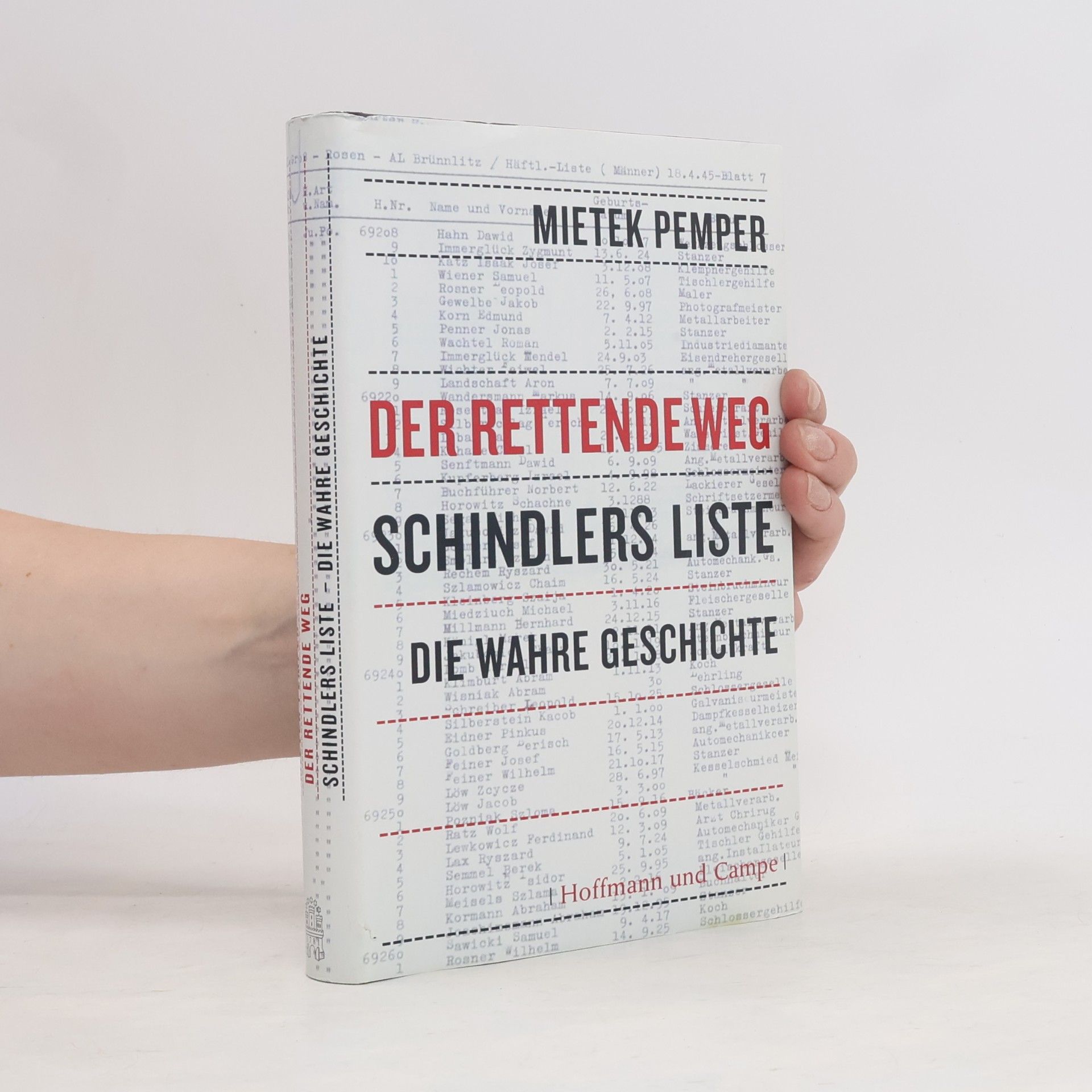 Mieczysław Pemper Der Rettende Weg. Schindlers Liste - Die Wahre Geschichte