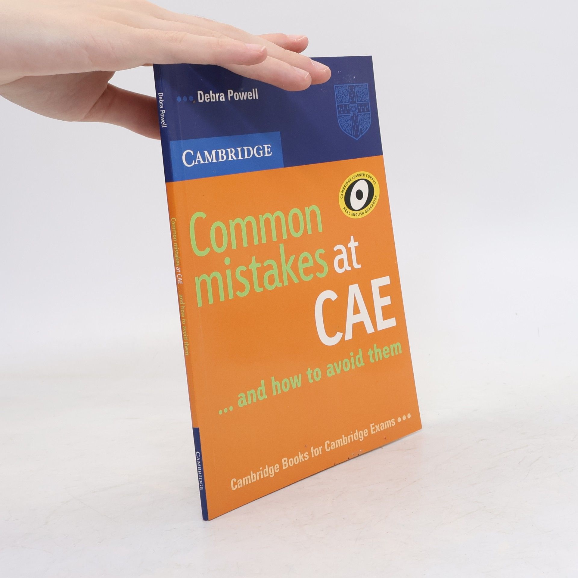 Debra Powell Common mistakes at CAE ... and how to avoid them. [Advanced]