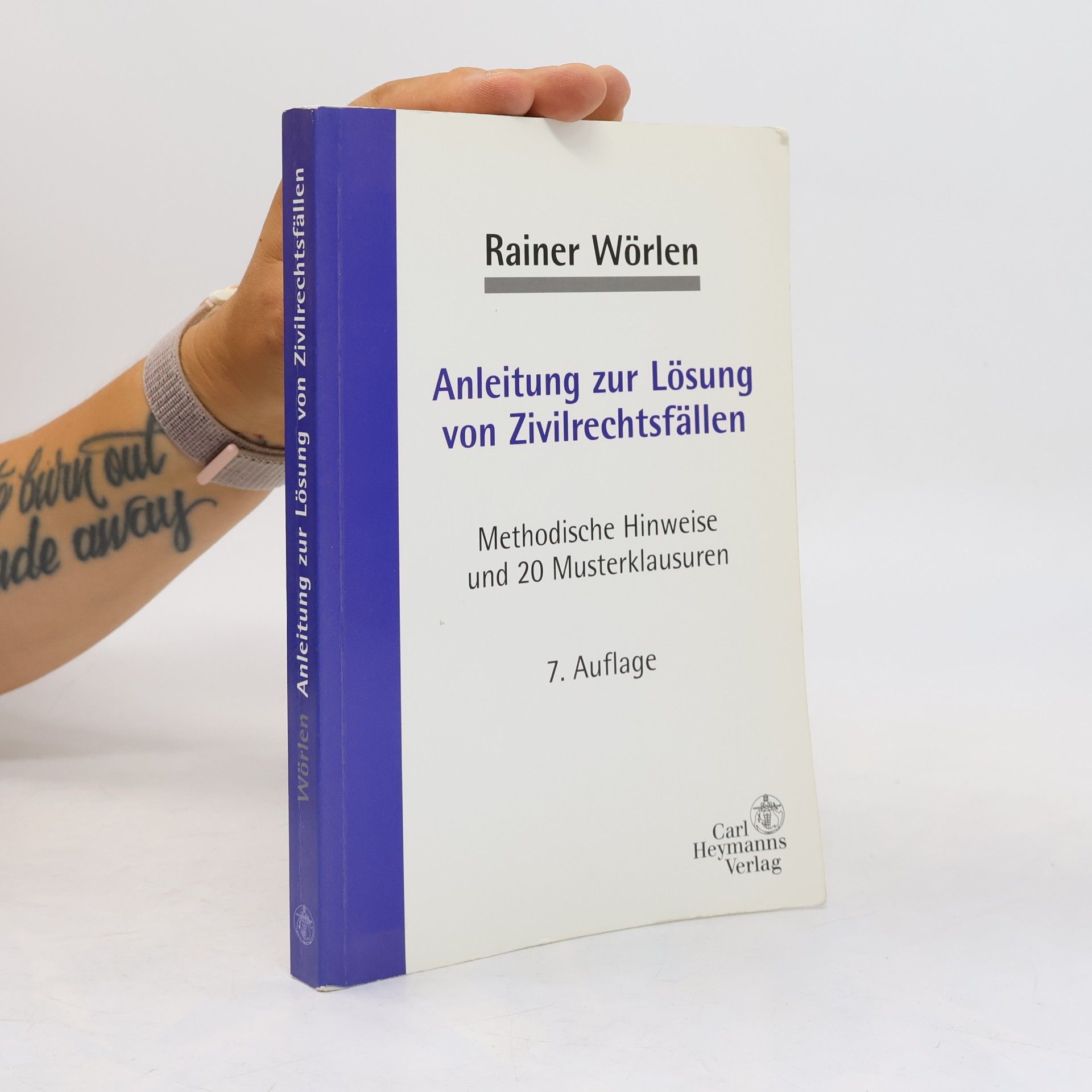 Rainer Wörlen Anleitung zur Lösung von Zivilrechtsfällen