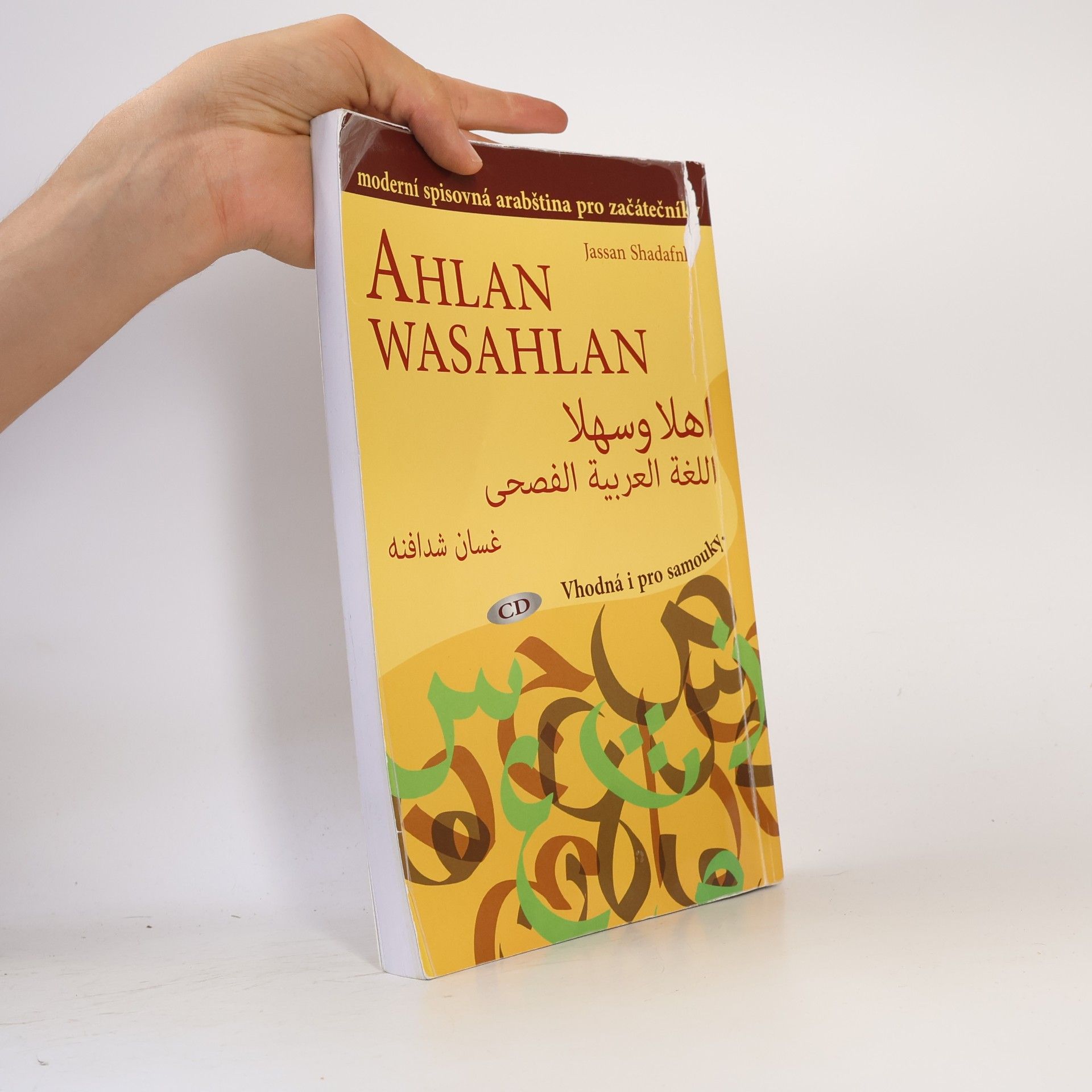 Jassan Shadafnh Ahlan wasahlan : moderní spisovná arabština pro začátečníky