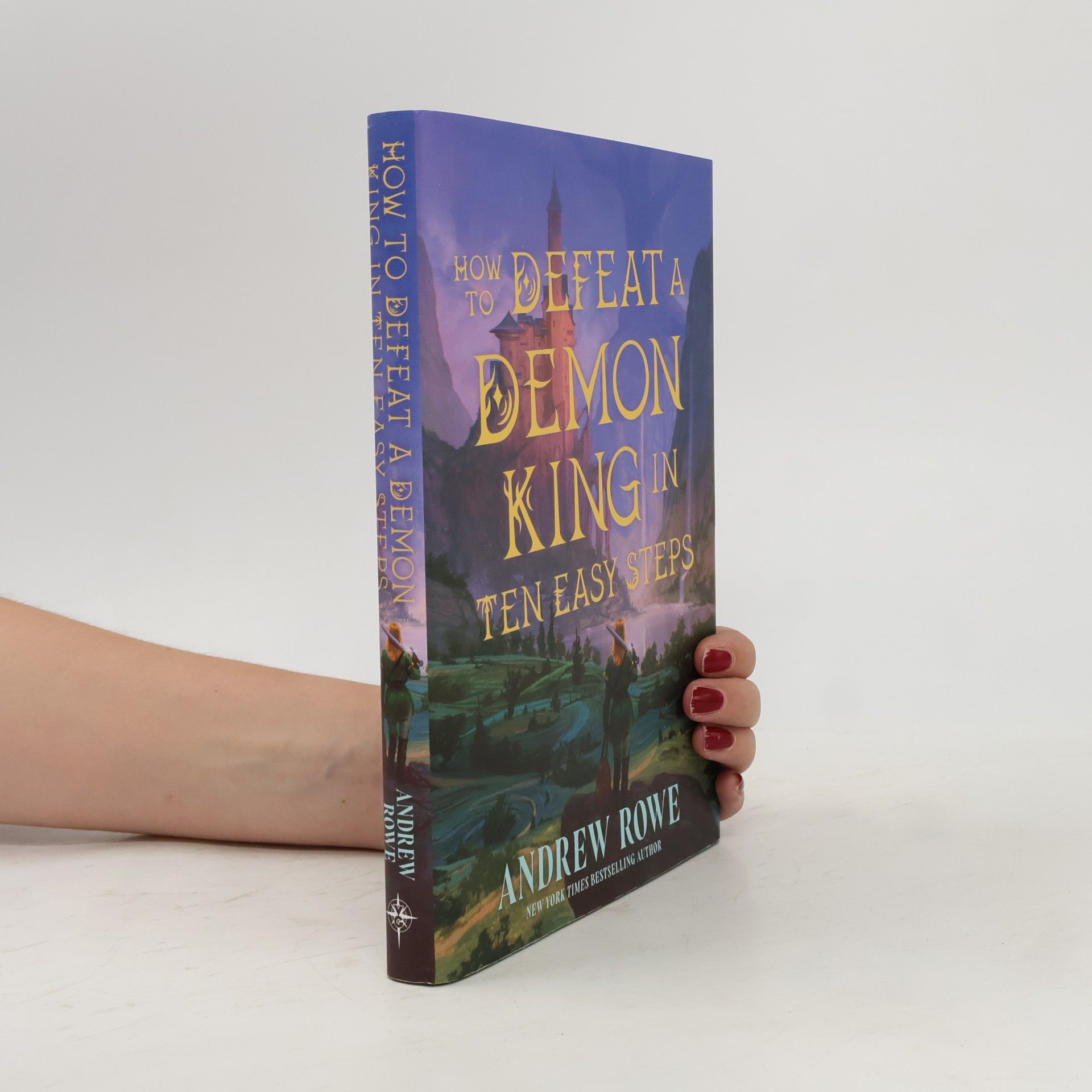 Andrew Rowe How to Defeat a Demon King in Ten Easy Steps