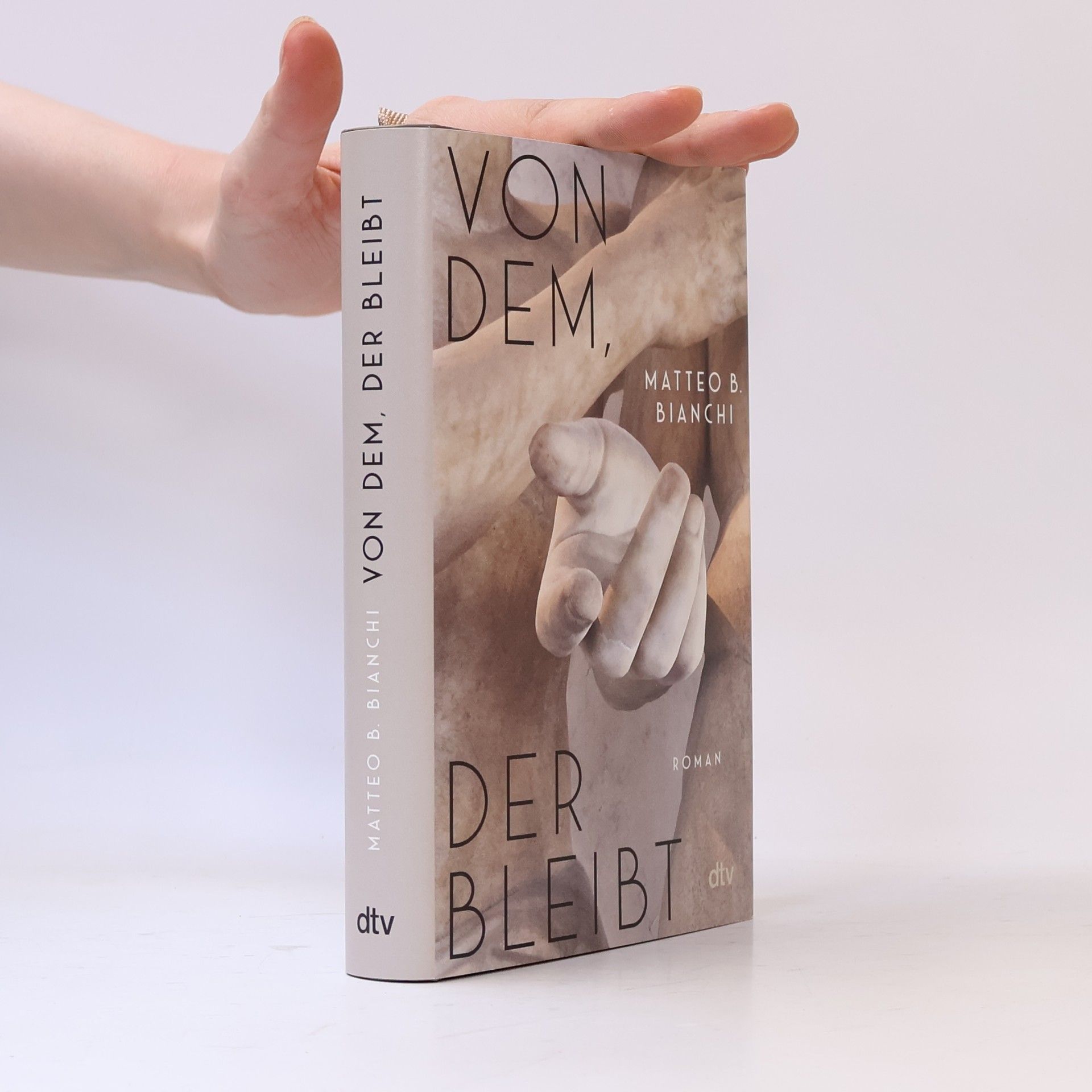 Matteo B. Bianchi Von dem, der bleibt. Roman
