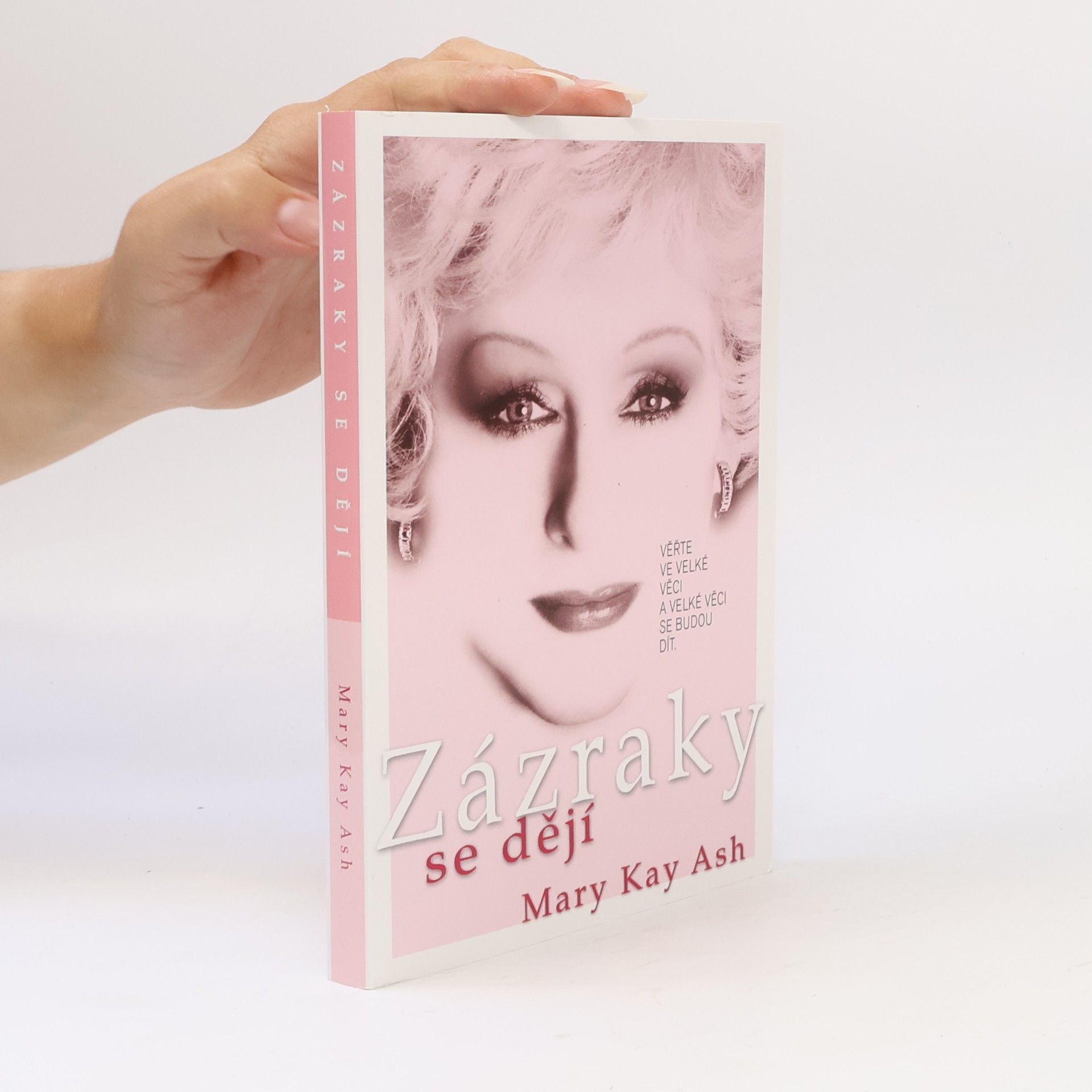 Mary Kay Ash Zázraky se dějí