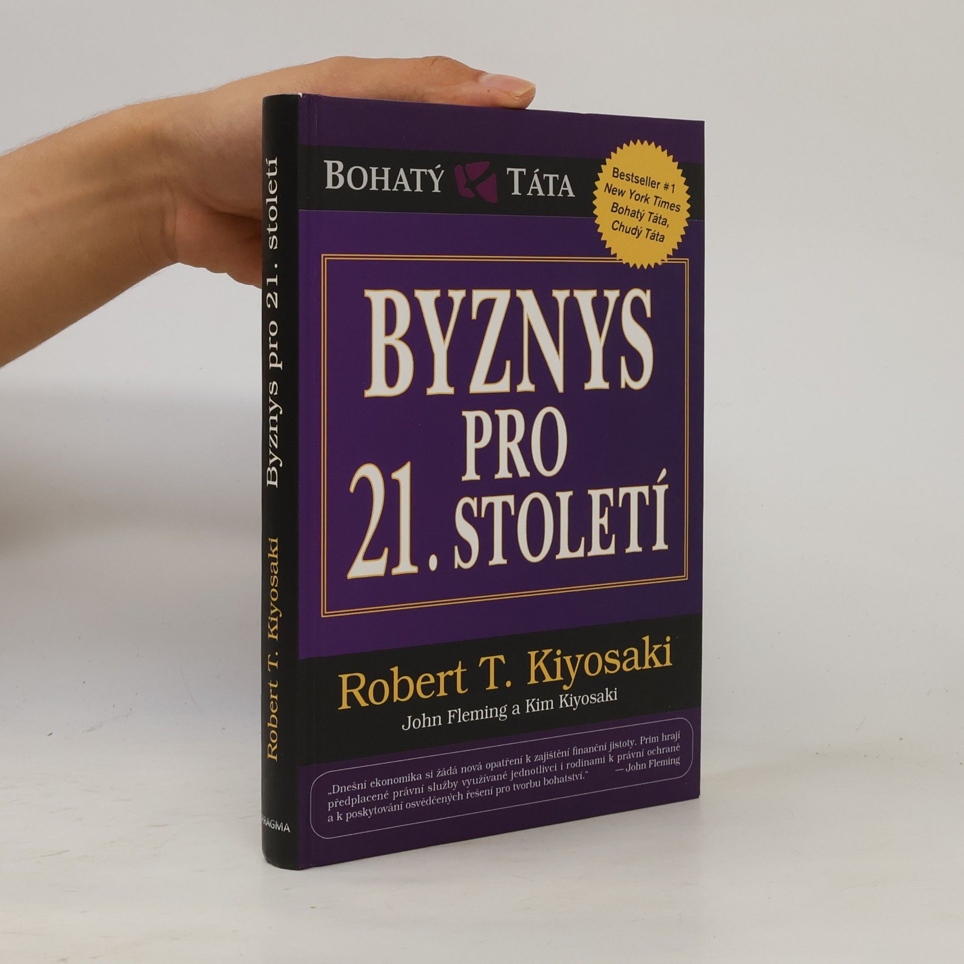 Robert Kiyosaki Byznys pro 21. století