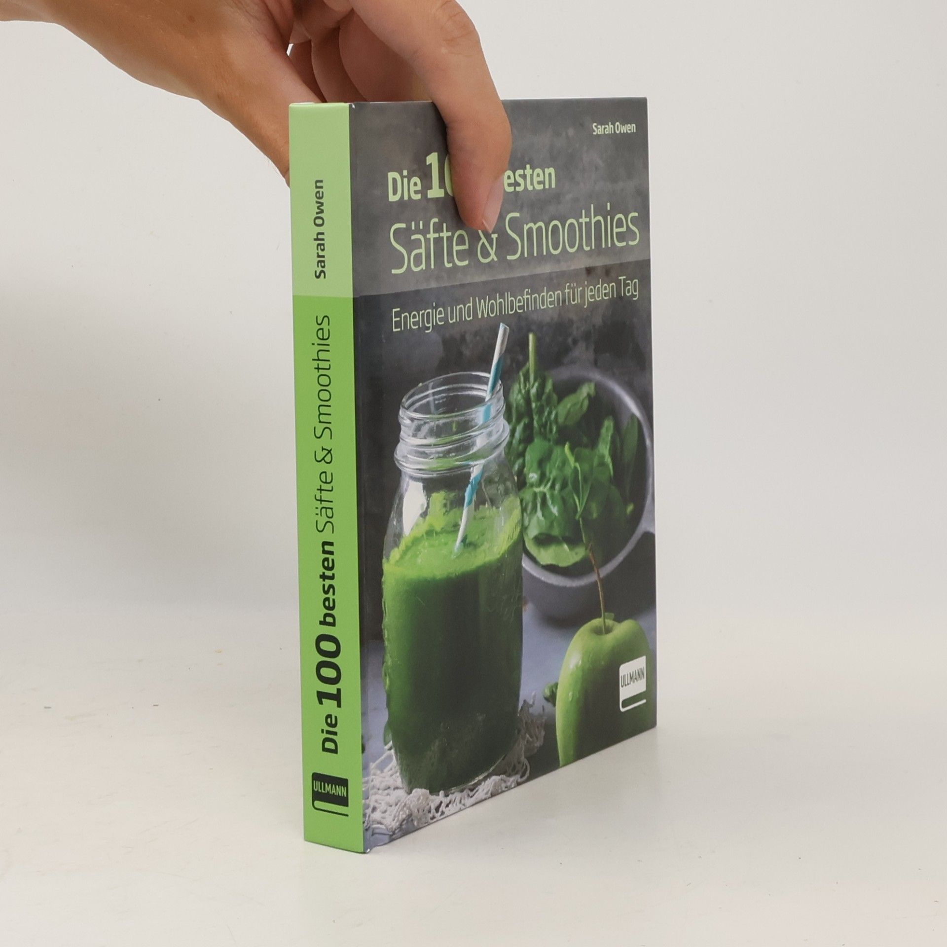Sarah Owen Die 100 besten Säfte & Smoothies