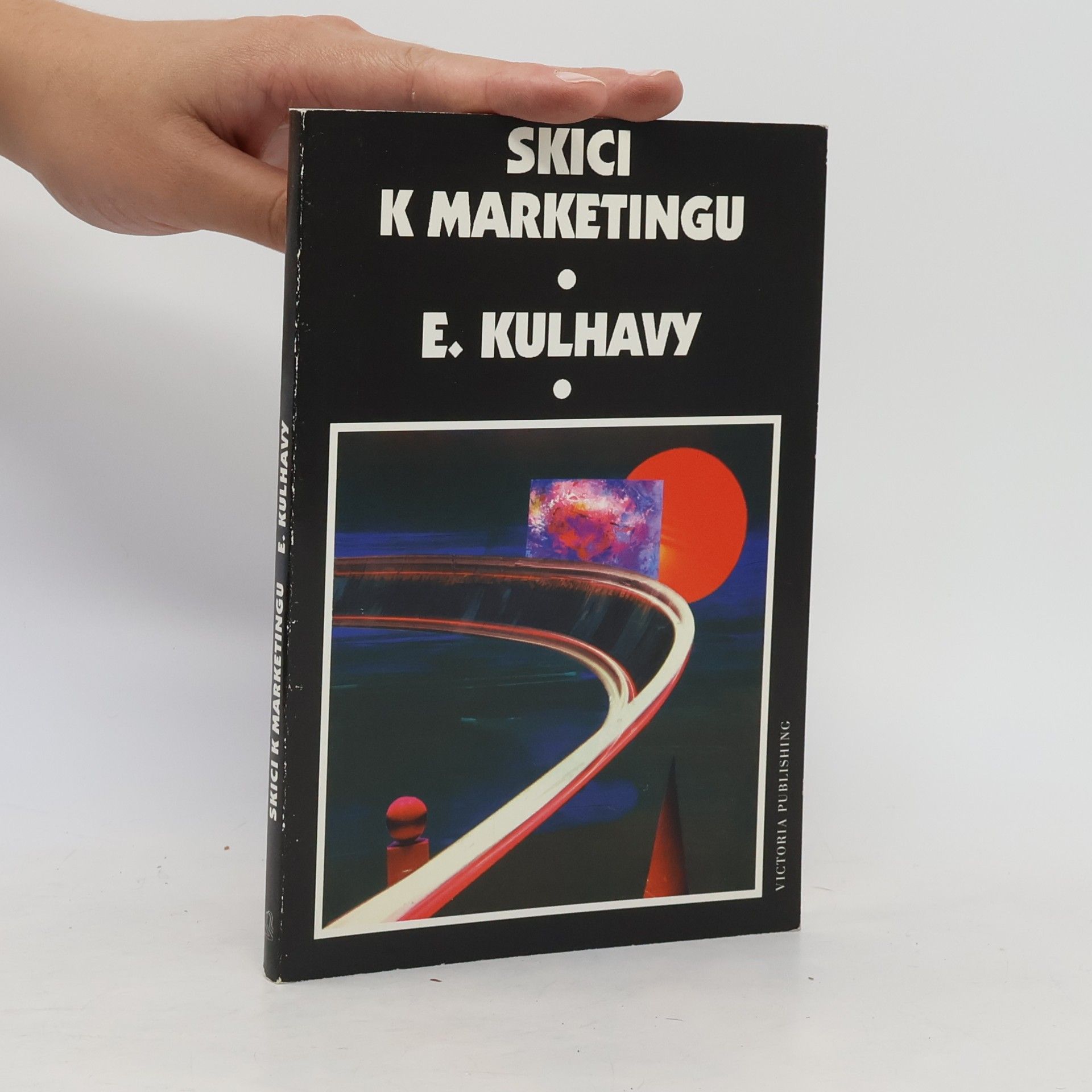 Ernest Kulhavy Skici k marketingu