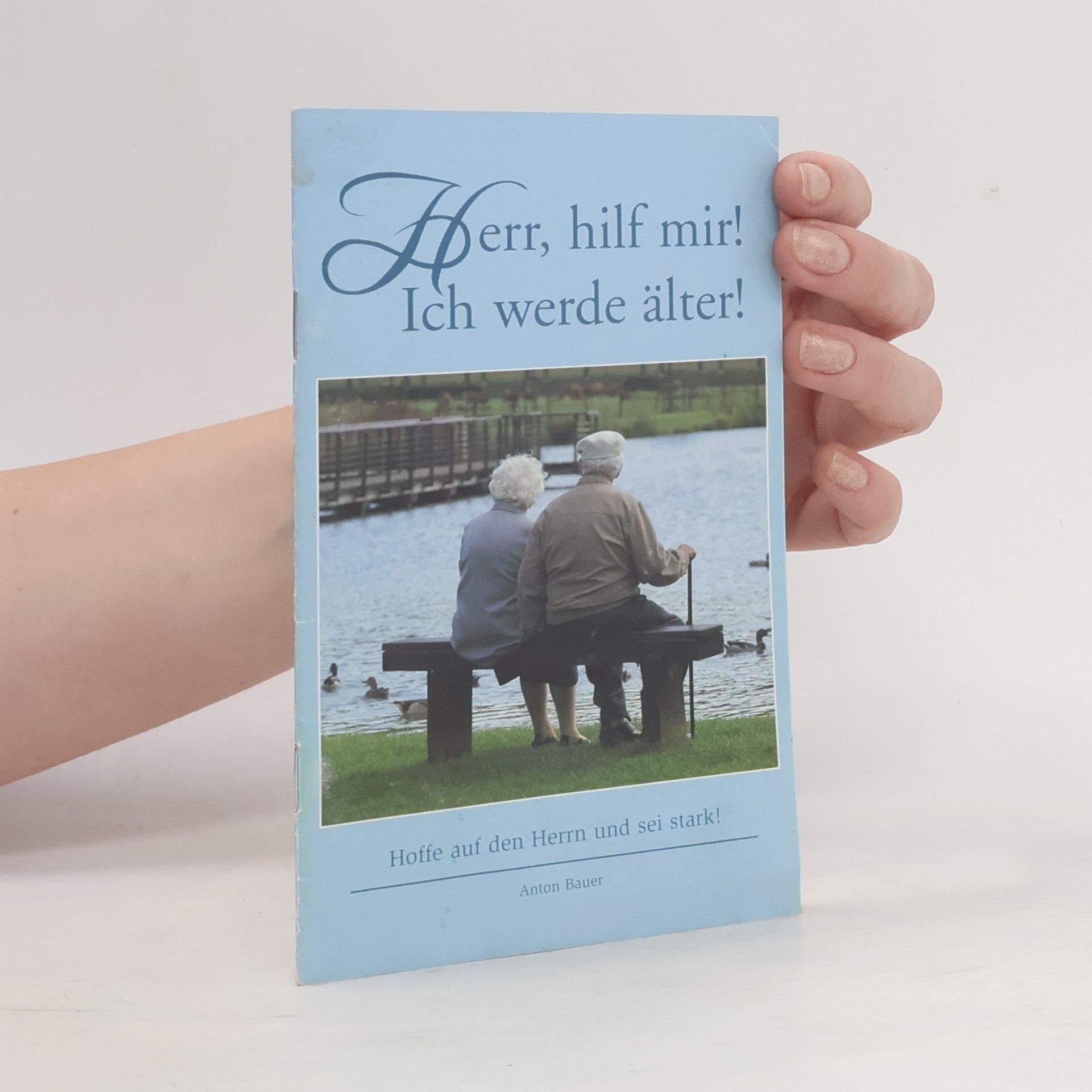 Herr, hilf mir. Ich werde älter