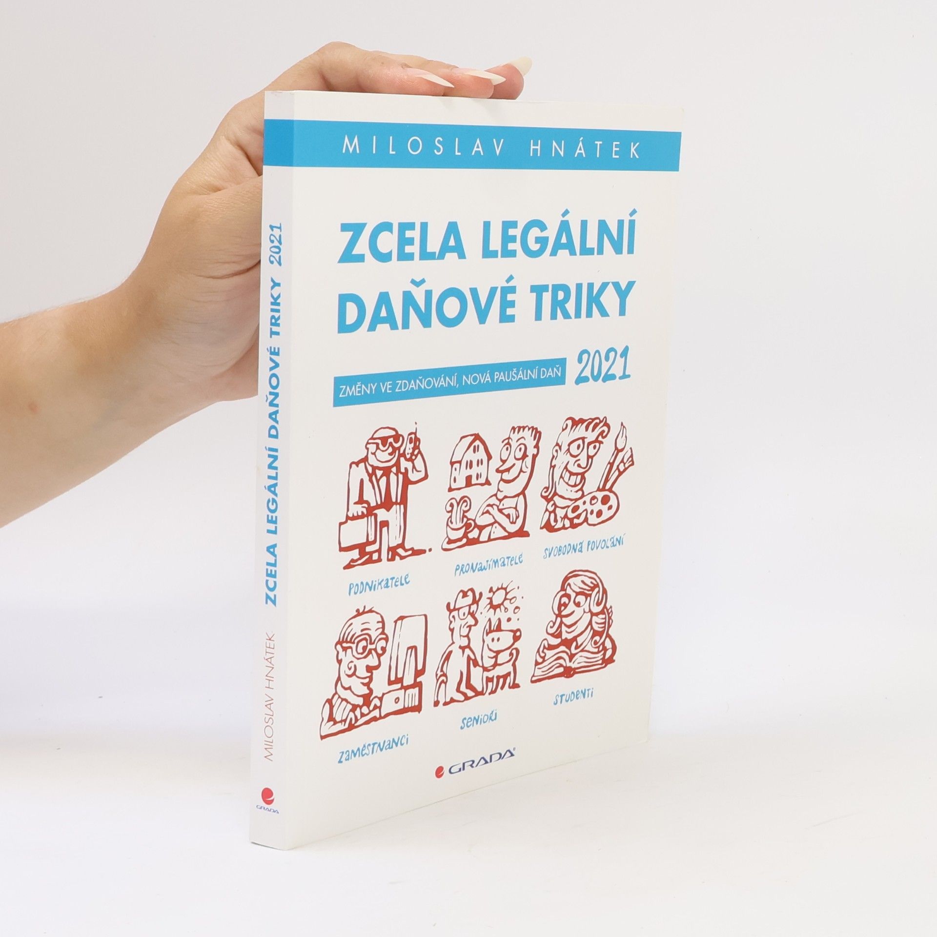 Miloslav Hnátek Zcela legální daňové triky 2021