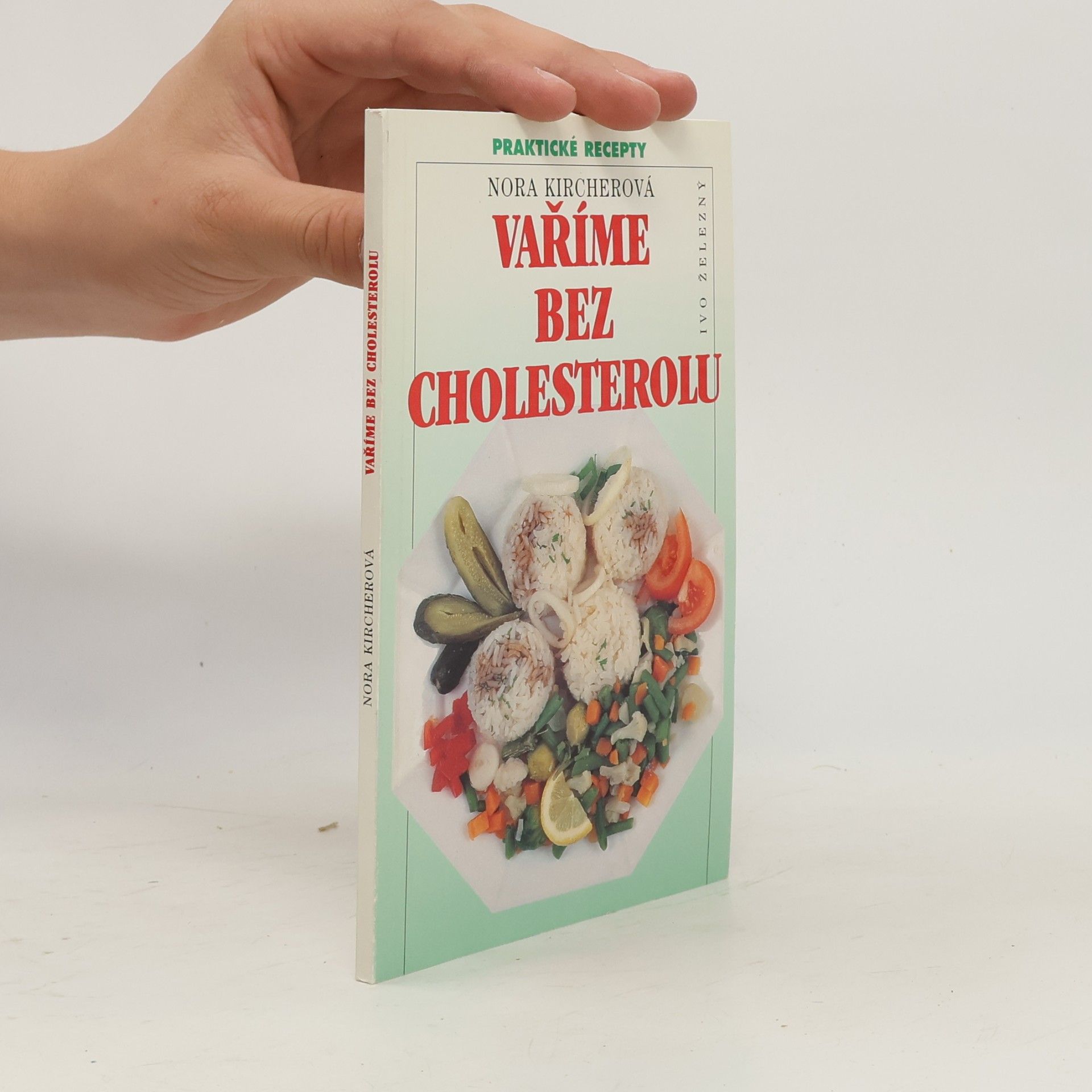 Nora Kircher Vaříme bez cholesterolu