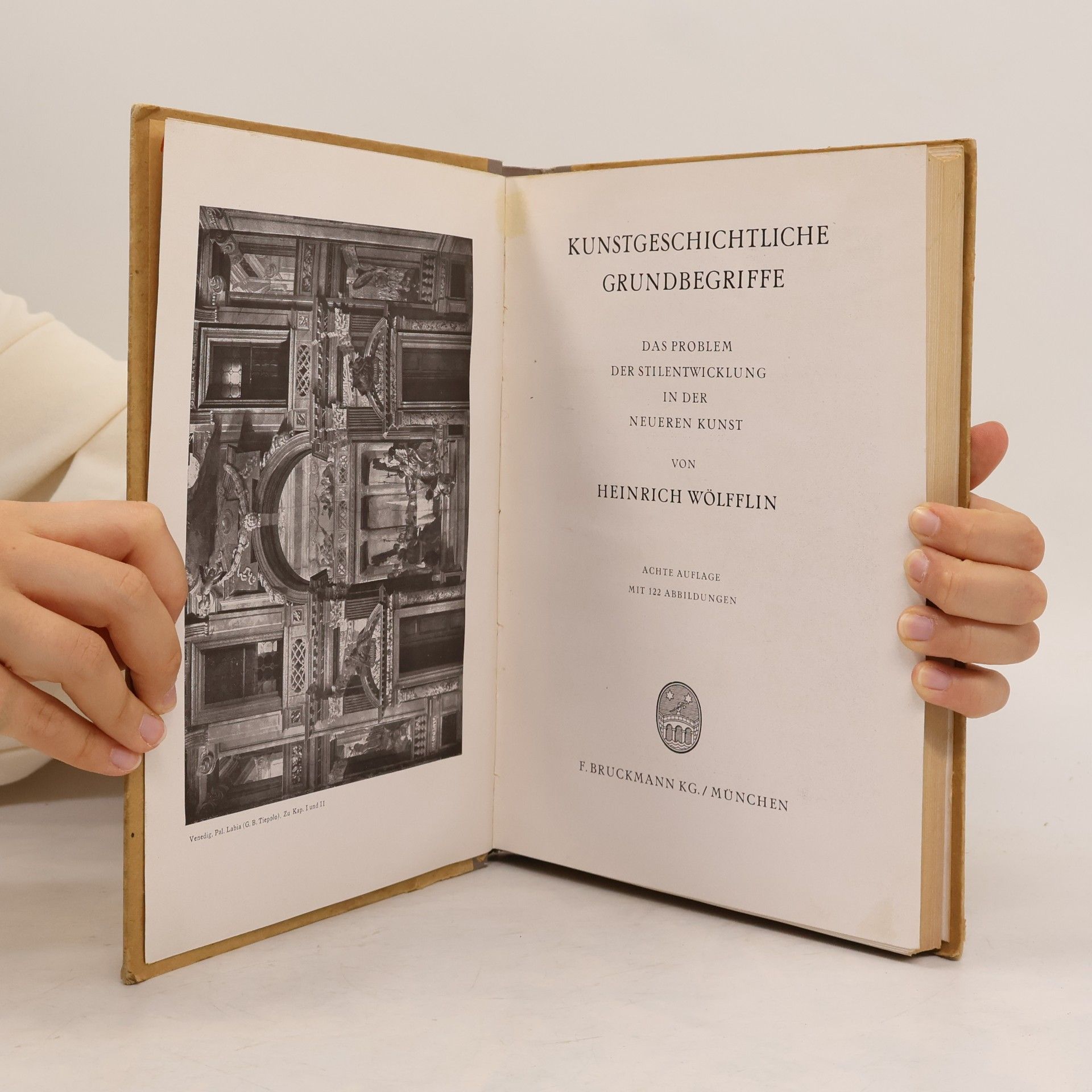 Heinrich Wölfflin Kunstgeschichtliche Grundbegrieffe : das Problem der Stilentwicklung in der neueren Kunst