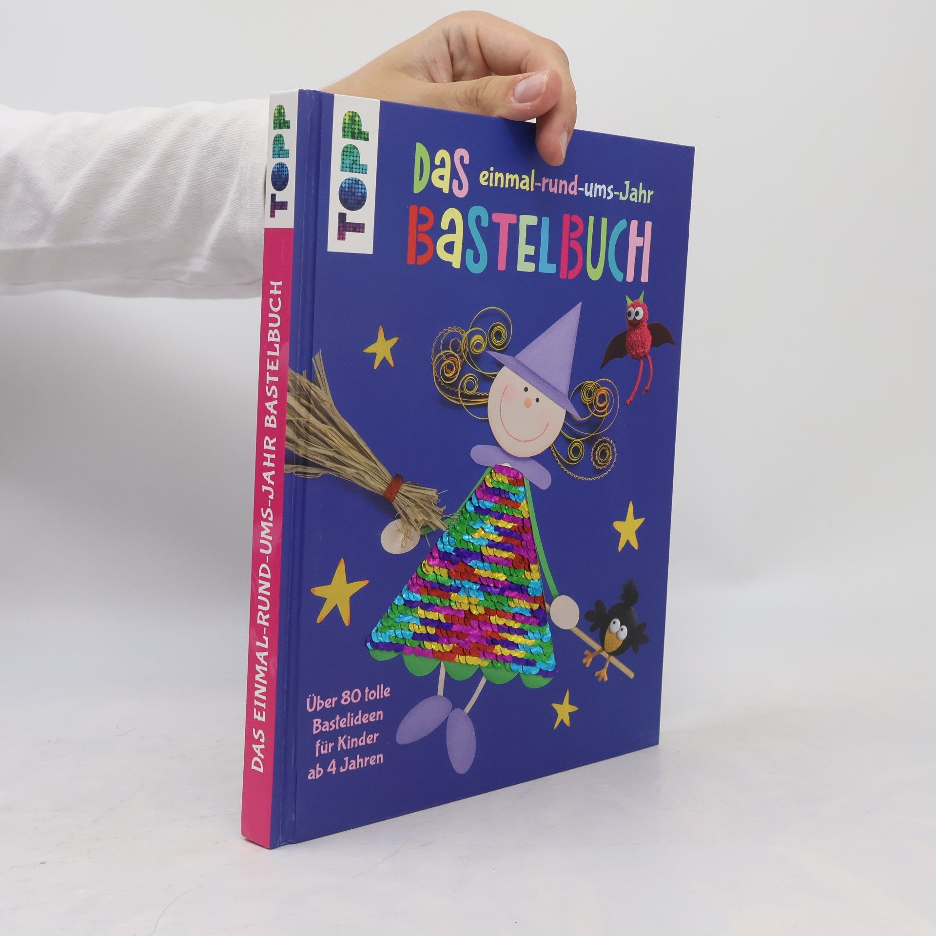 Lisa Schmidt-Colinet Das einmal-rund-ums-Jahr Bastelbuch