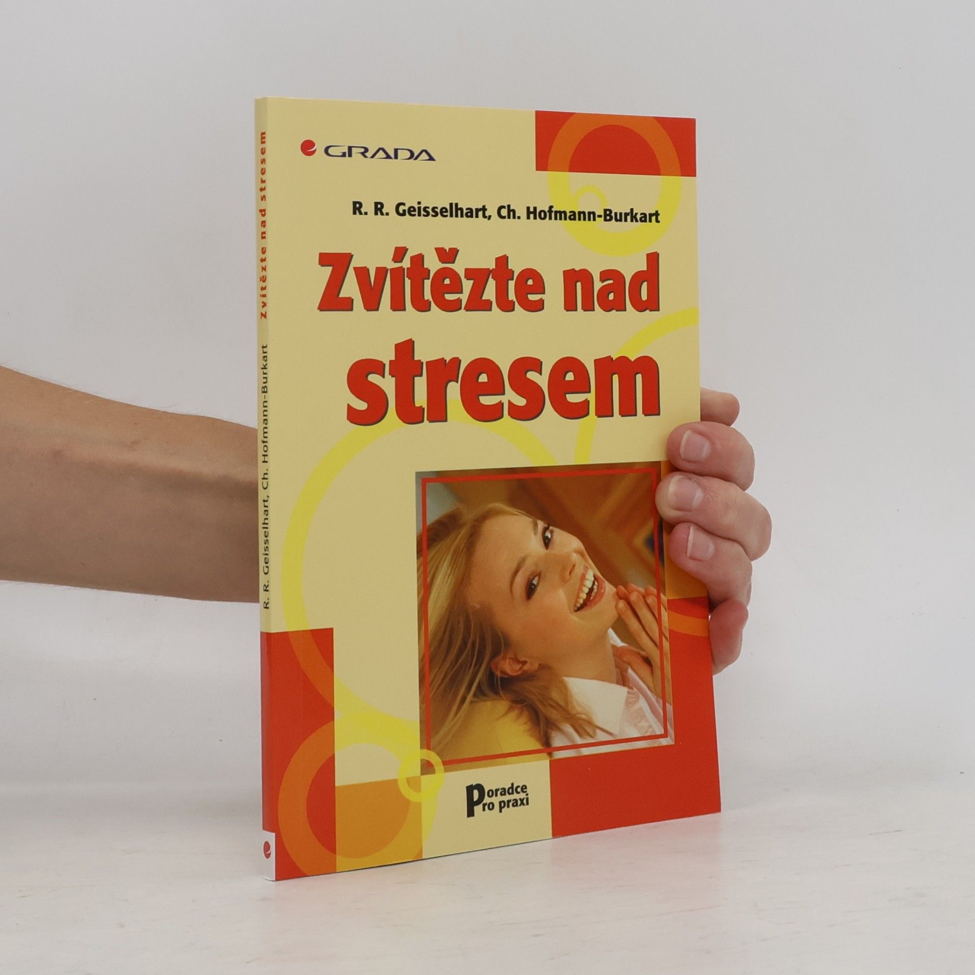 Christiane HofmannBurkart Zvítězte nad stresem