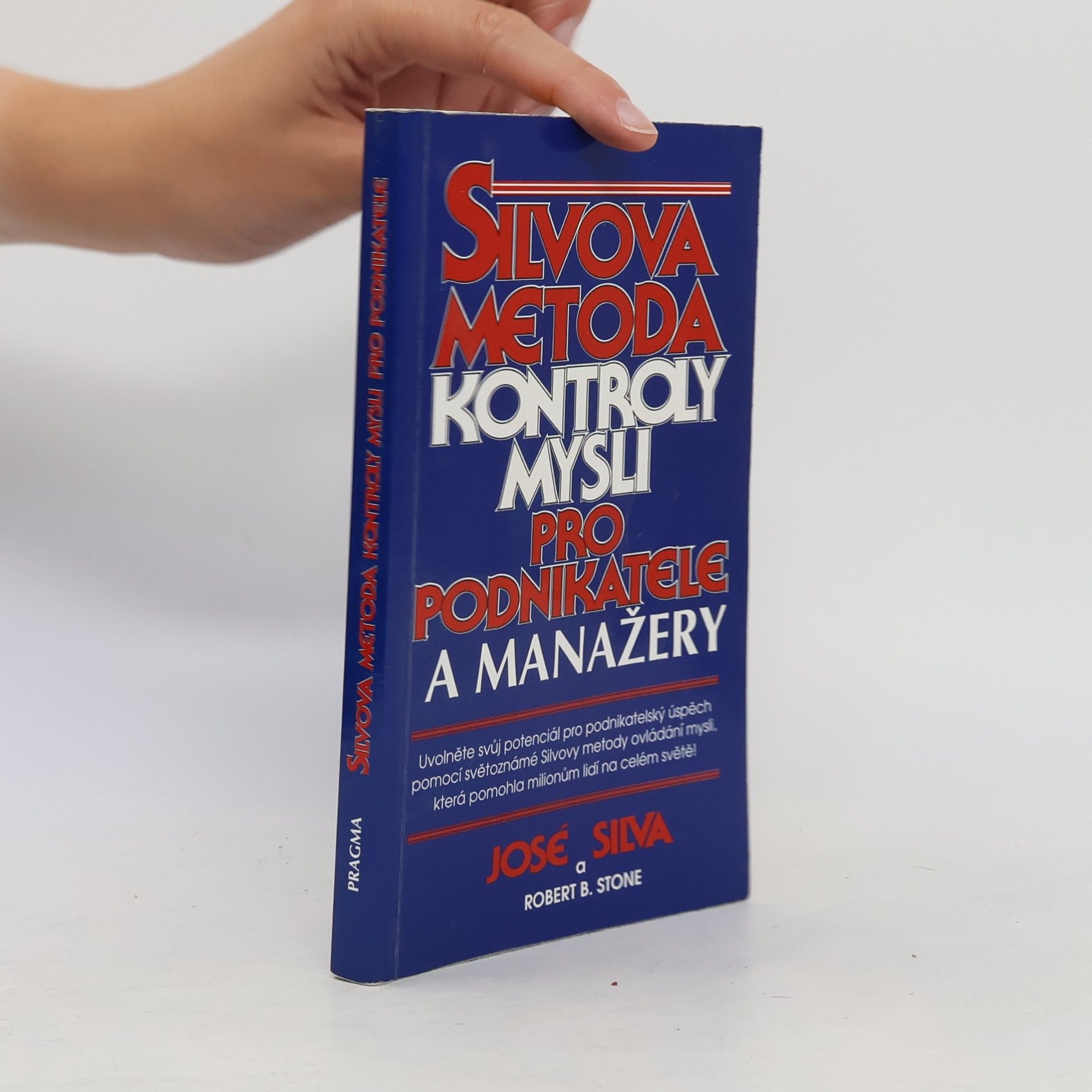 José Silva Silvova metoda kontroly mysli