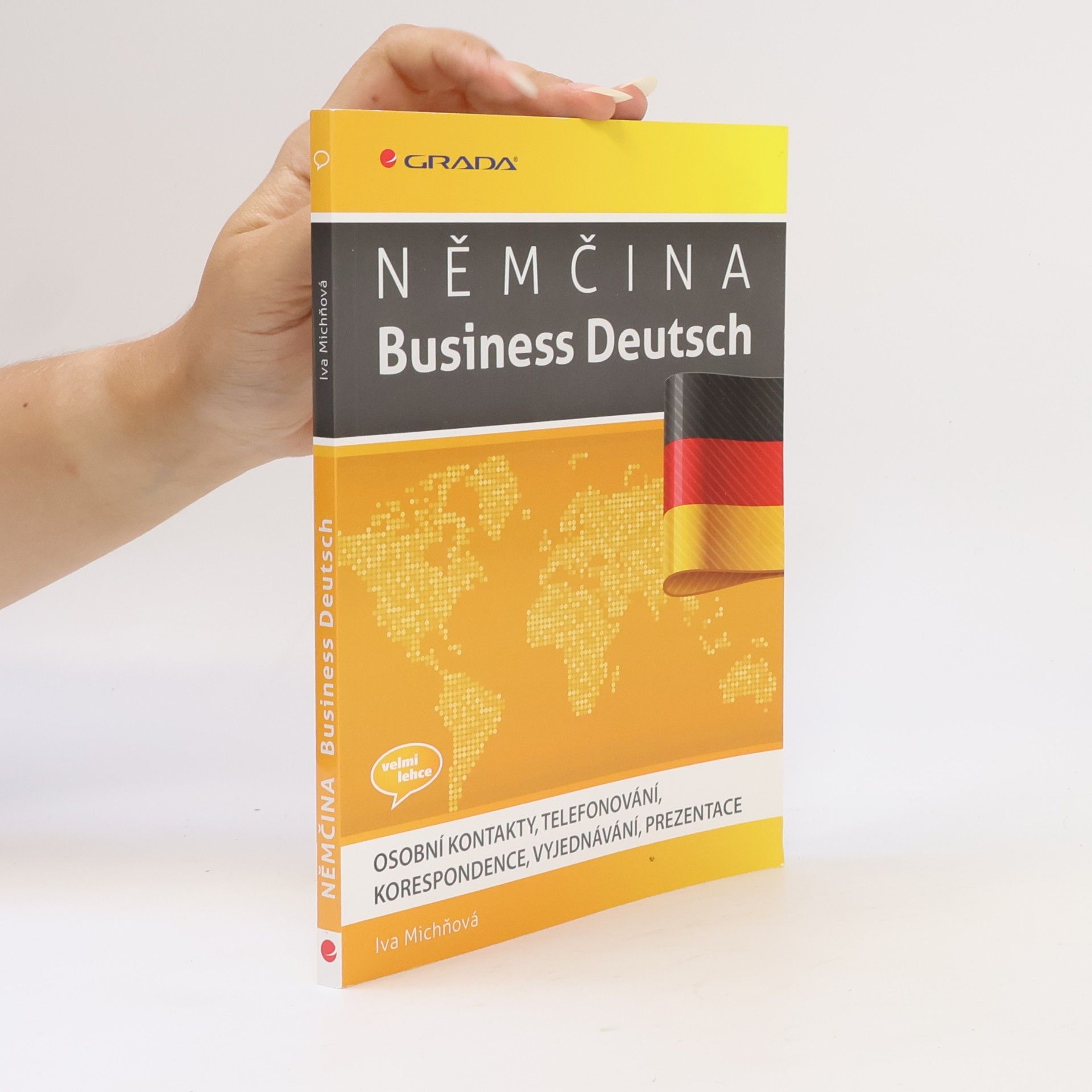 Iva Michňová Němčina. Business Deutsch