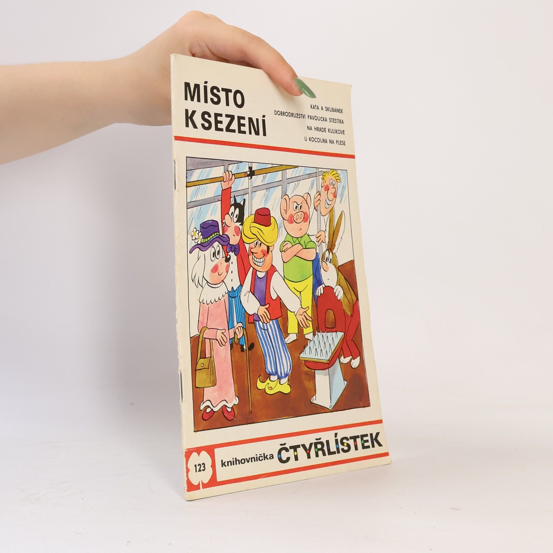 Ljuba Štíplová Čtyřlístek 123. Místo k sezení