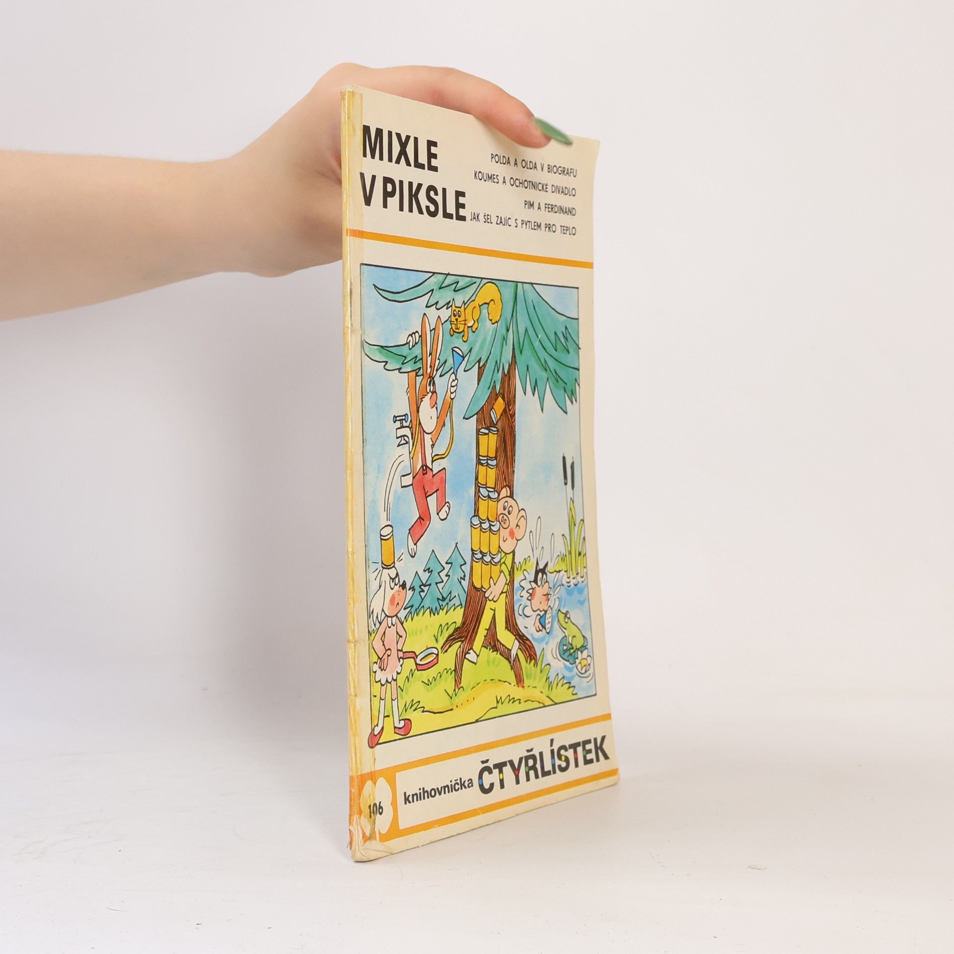 Ljuba Štíplová Čtyřlístek 106. Mixle v piksle