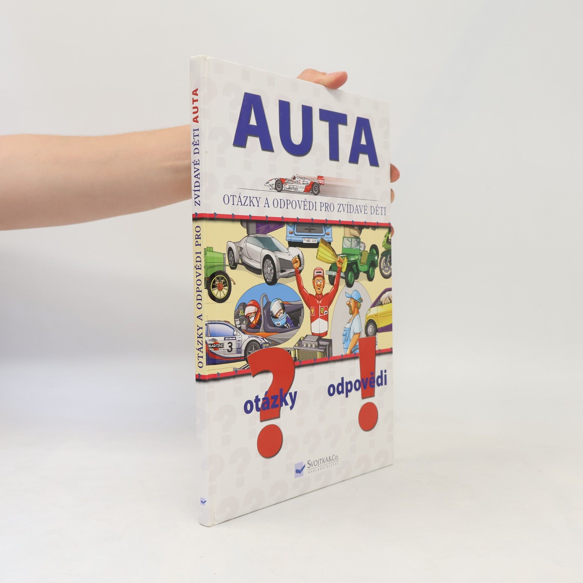 Kolektiv autorů Auta : [otázky a odpovědi pro zvídavé děti