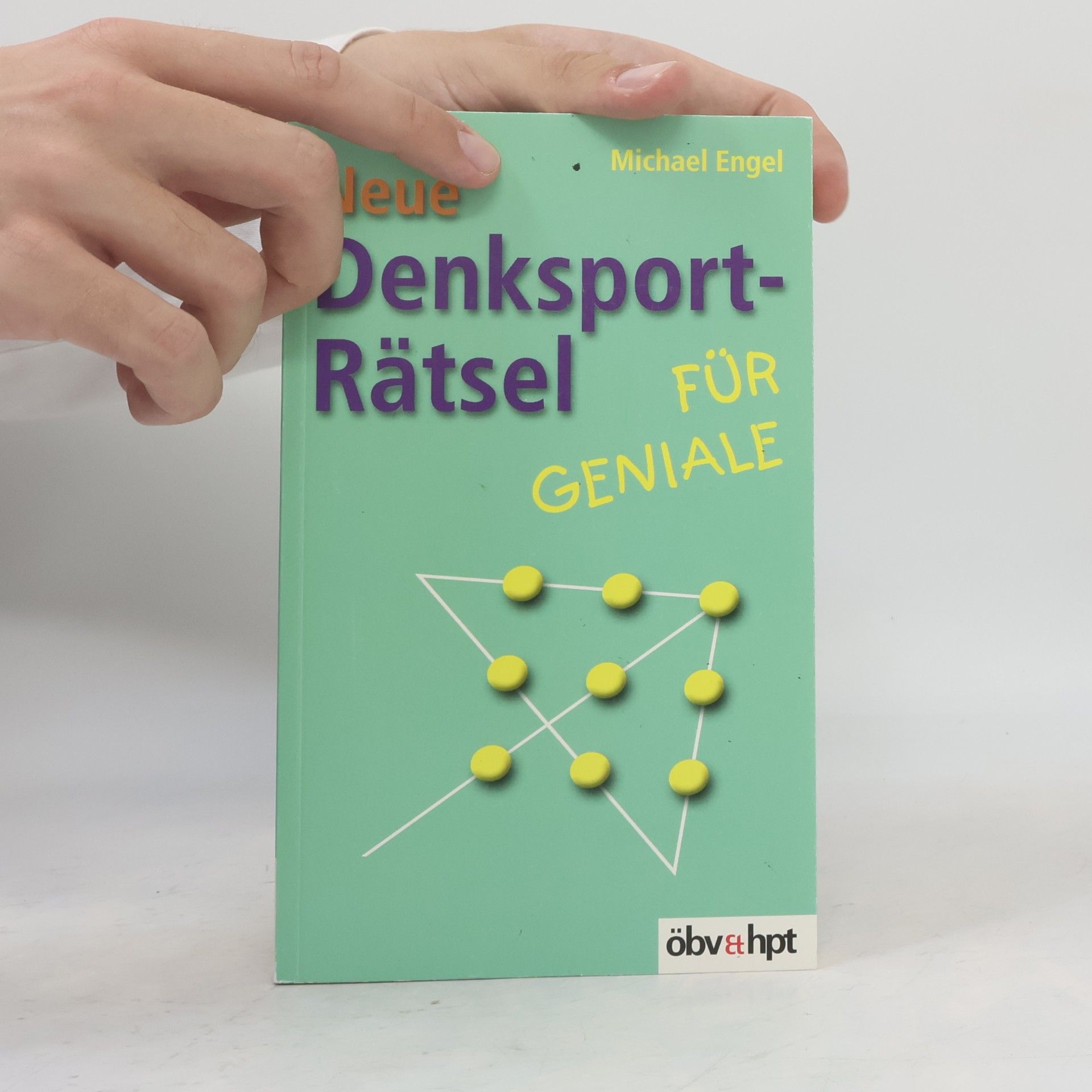 Michael Engel Neue Denksport-Rätsel für Geniale