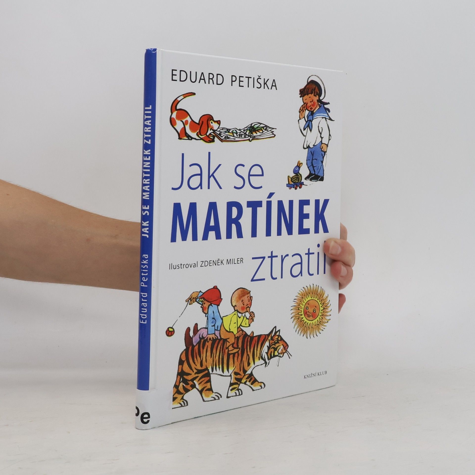 Eduard Petiška Jak se Martínek ztratil